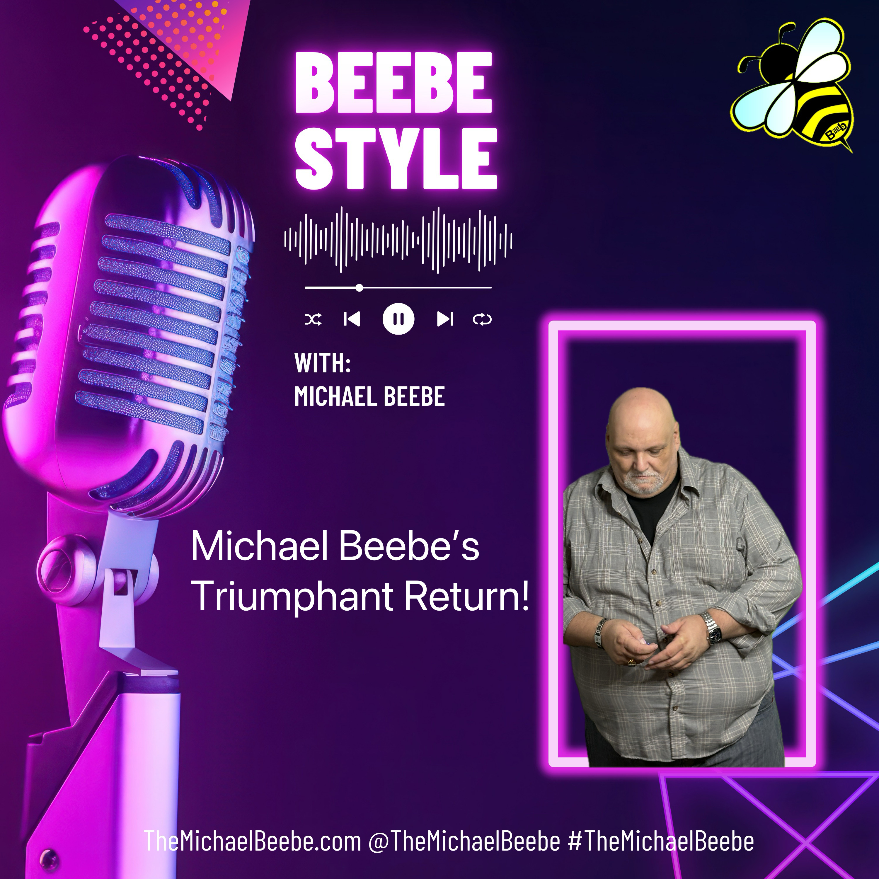 Michael Beebe’s Triumphant Return! episode artwork