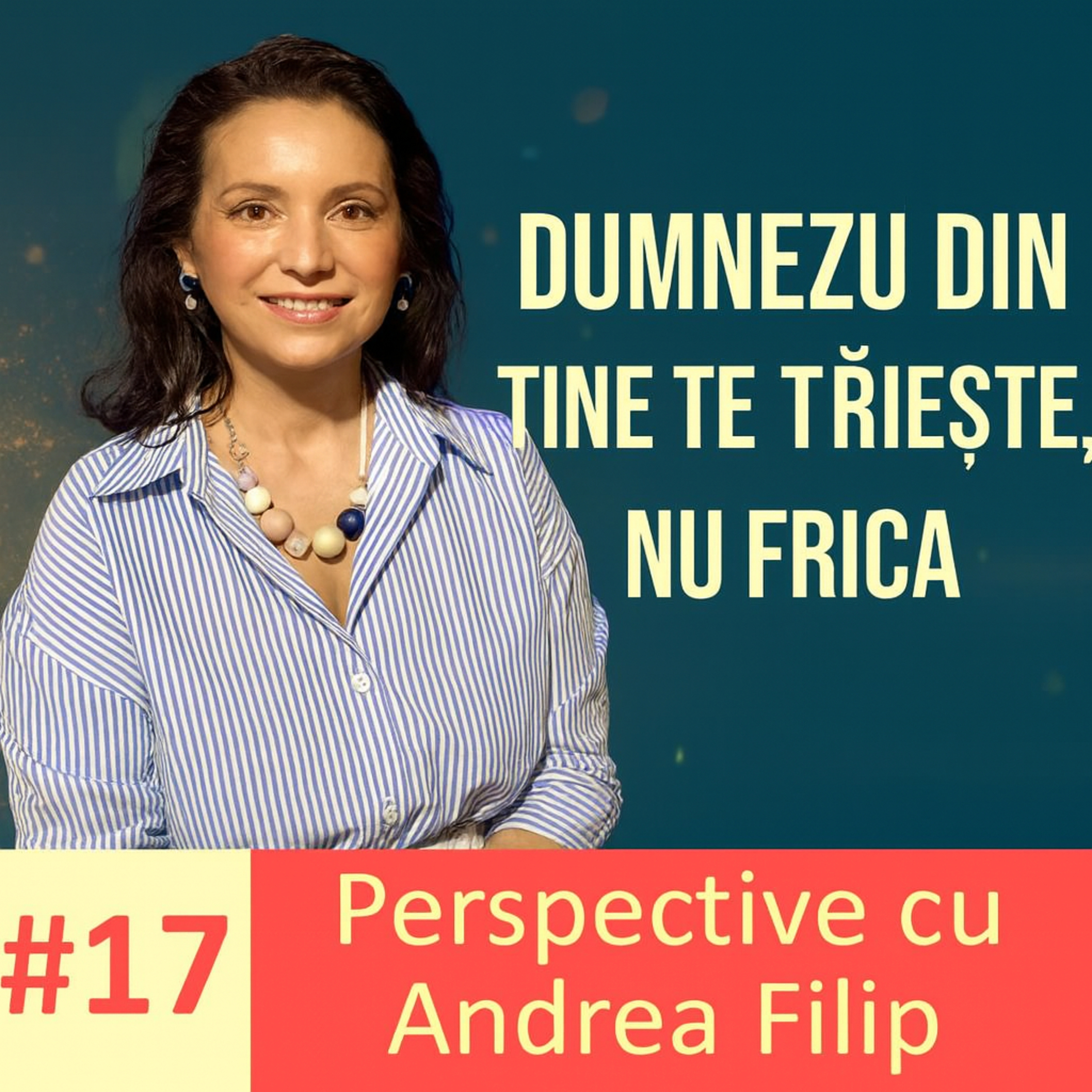 Perspective cu Andrea Filip