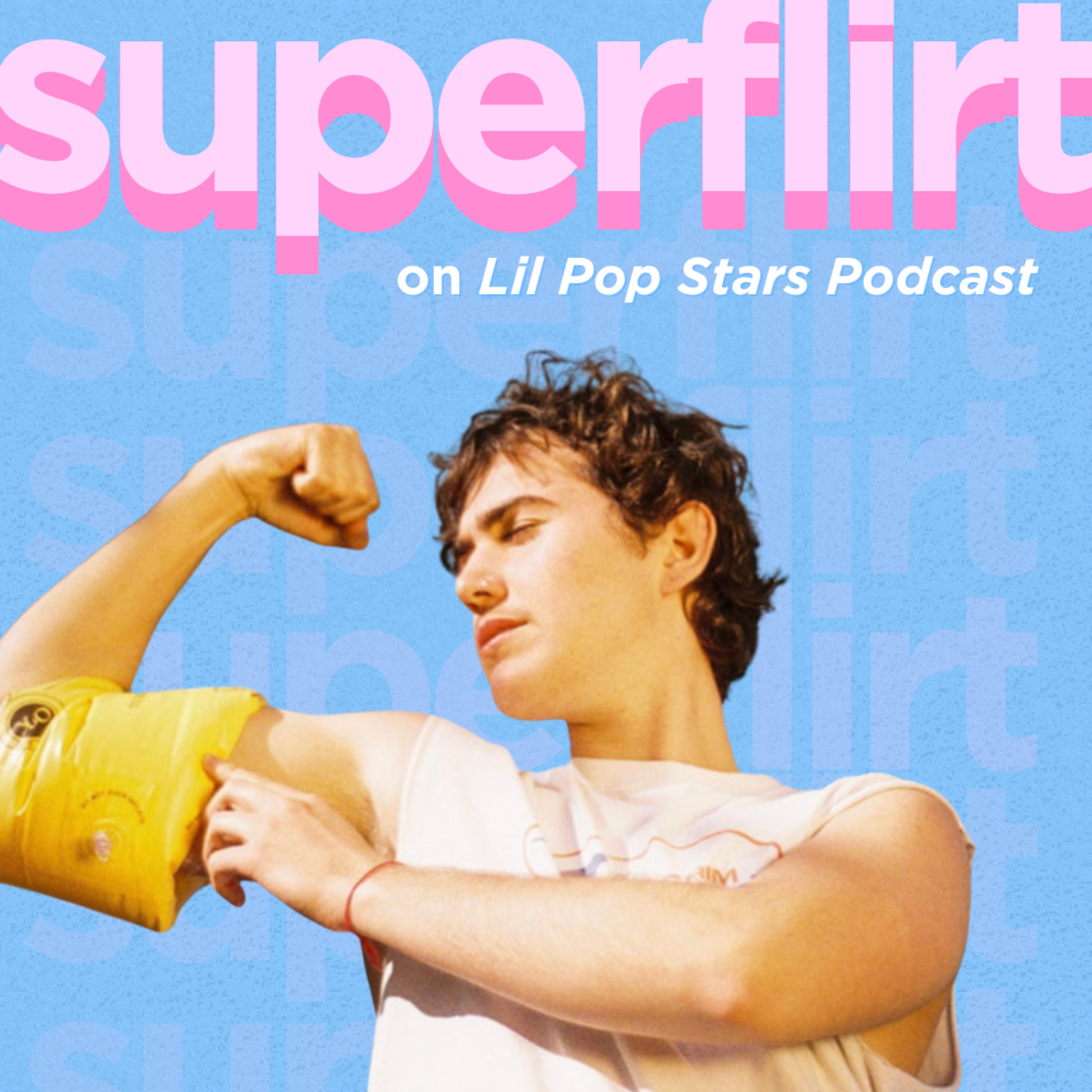 superflirt talks finding a visual identity and his new project "Big Man!" | Lil Pop Stars Podcast episode artwork