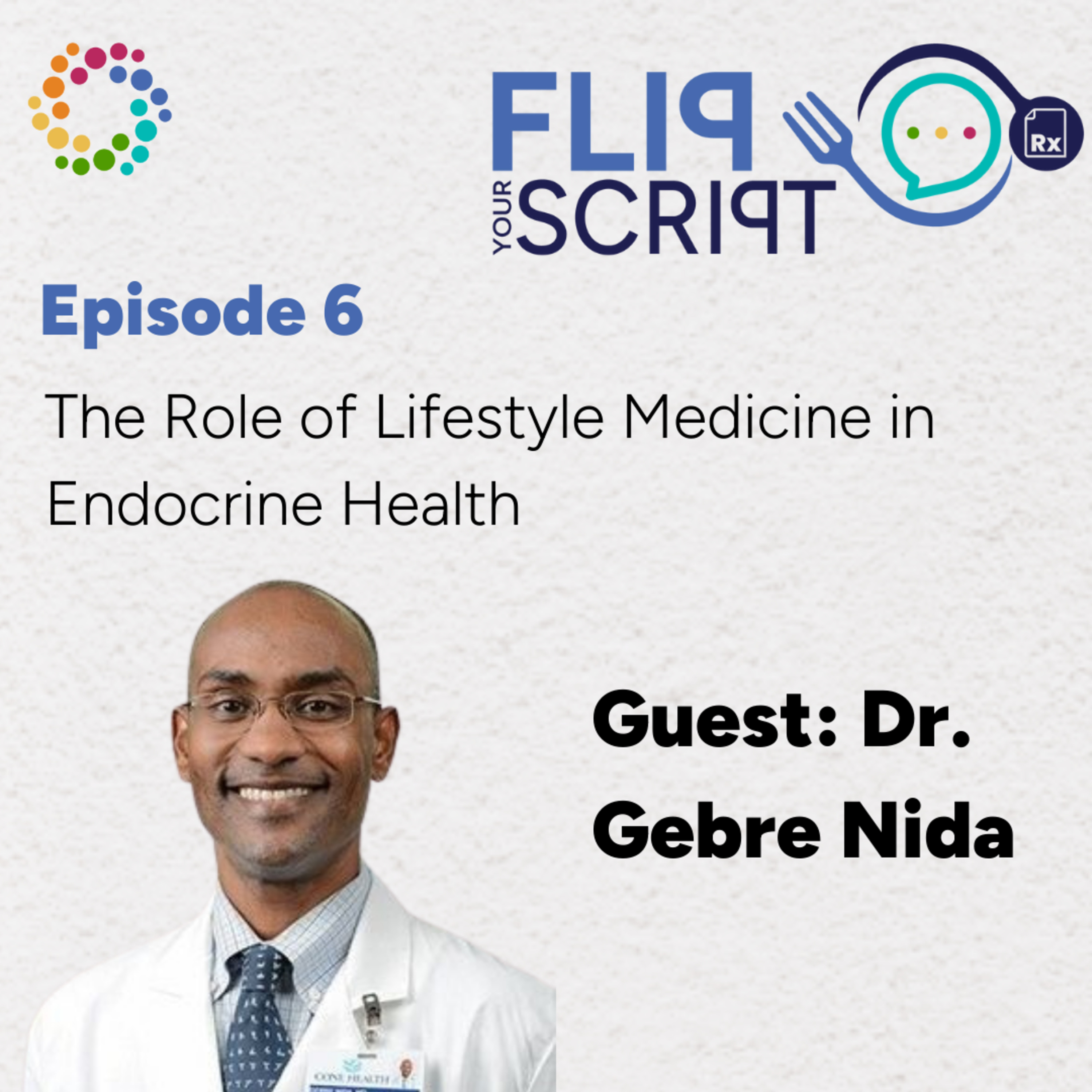 The Role of Lifestyle Medicine in Endocrine Health | Dr. Gebre Nida episode artwork