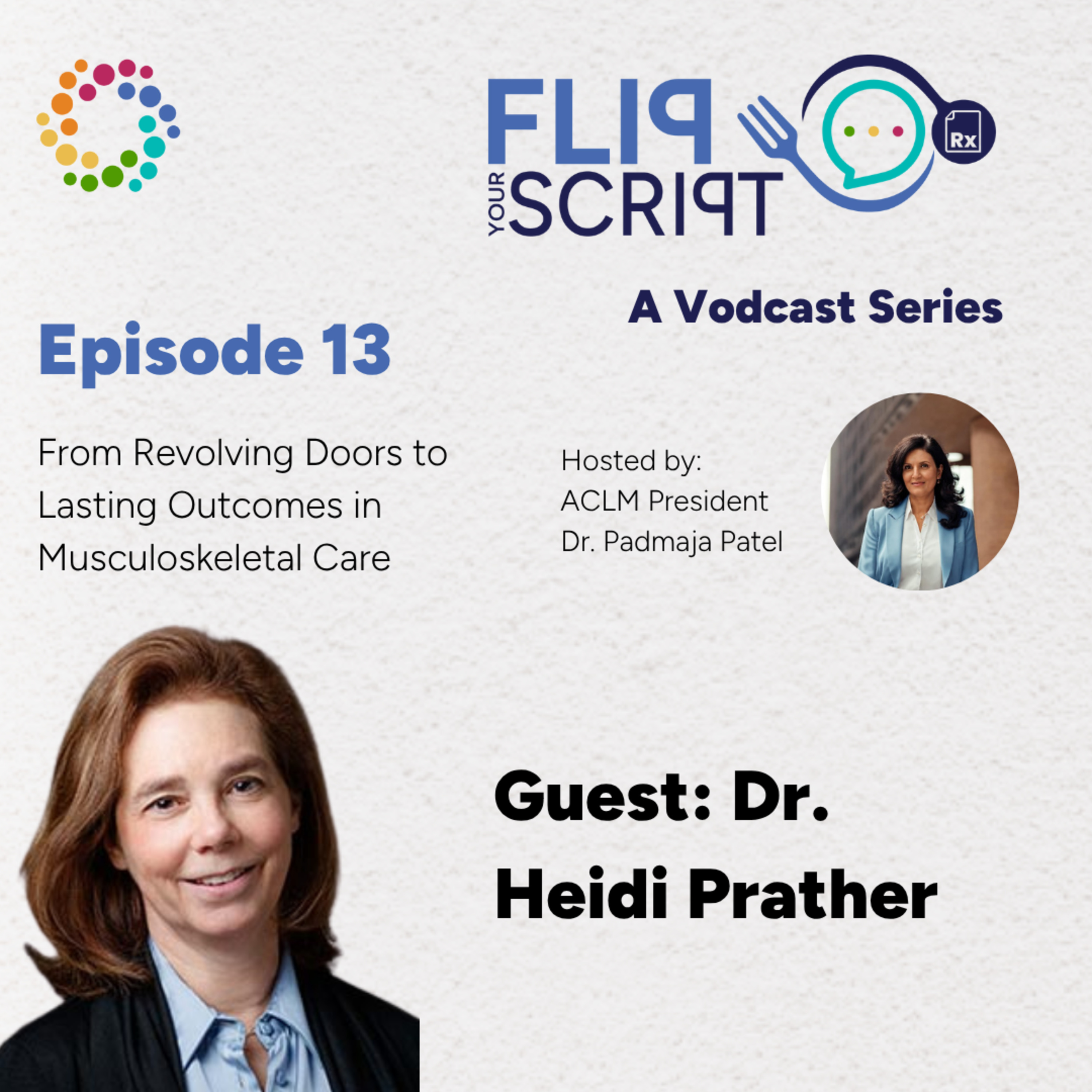 From Revolving Doors to Lasting Outcomes in Musculoskeletal Care | Dr. Heidi Prather episode artwork