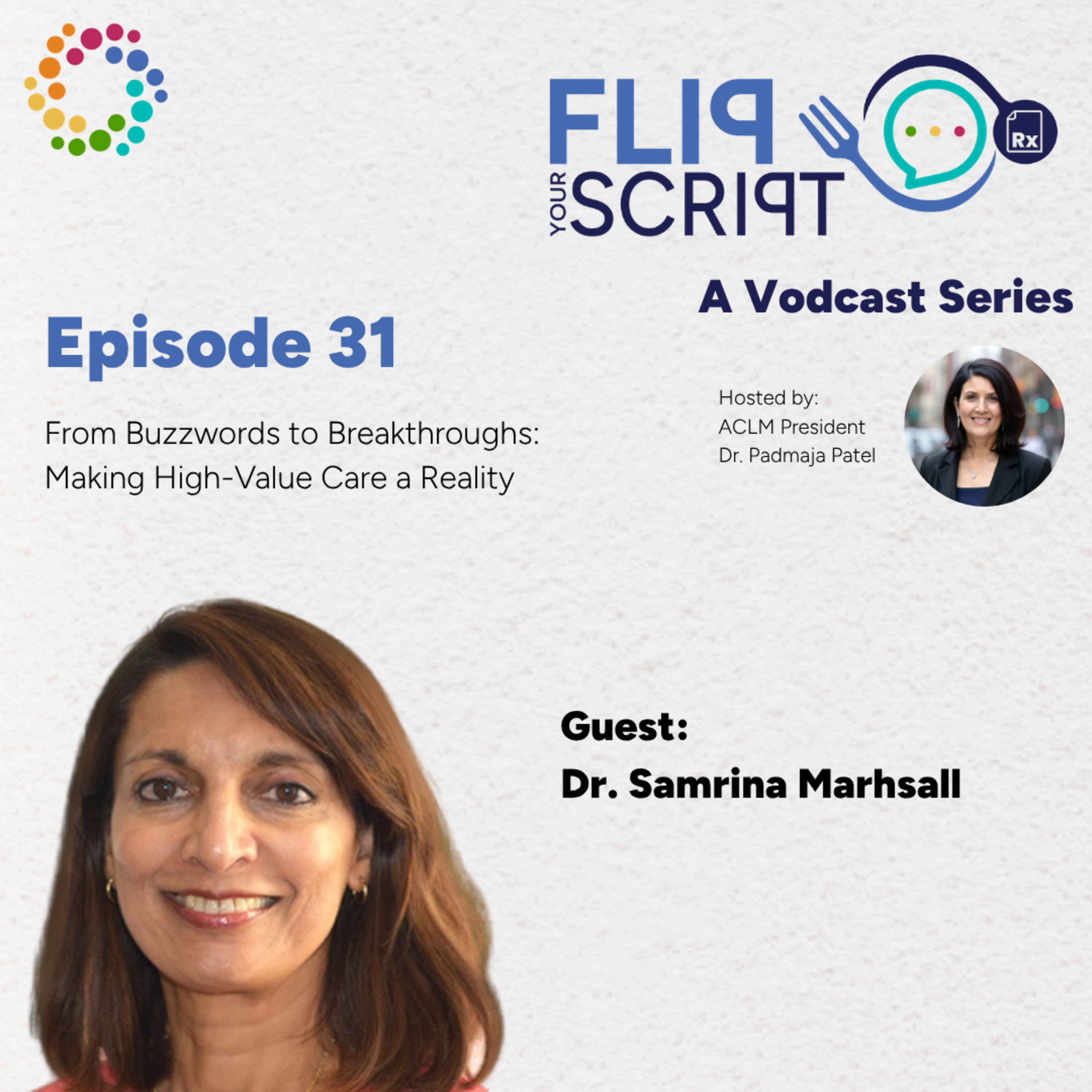 From Buzzwords to Breakthroughs: Making High-Value Care a Reality