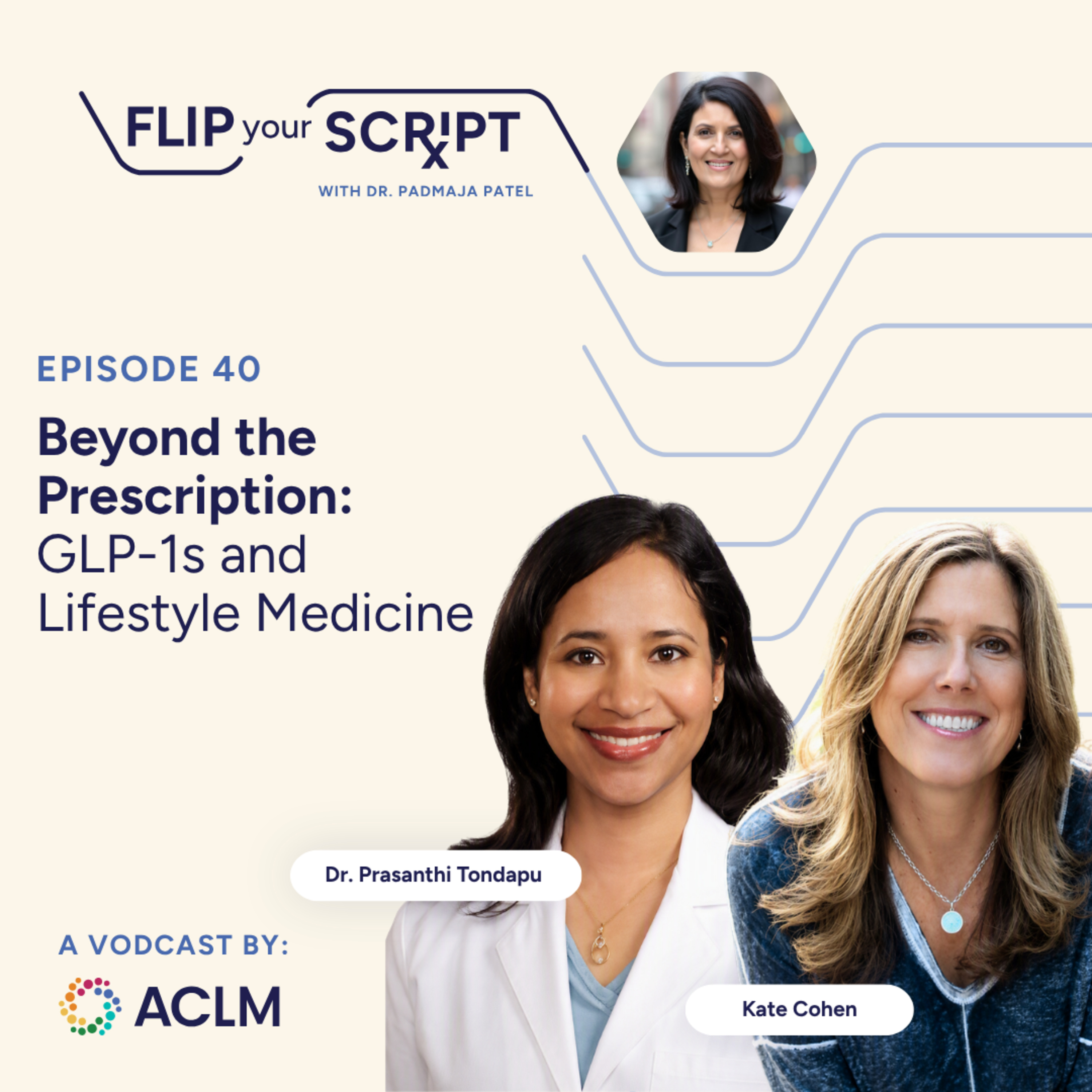 Beyond the Prescription: GLP-1s and Lifestyle Medicine episode artwork