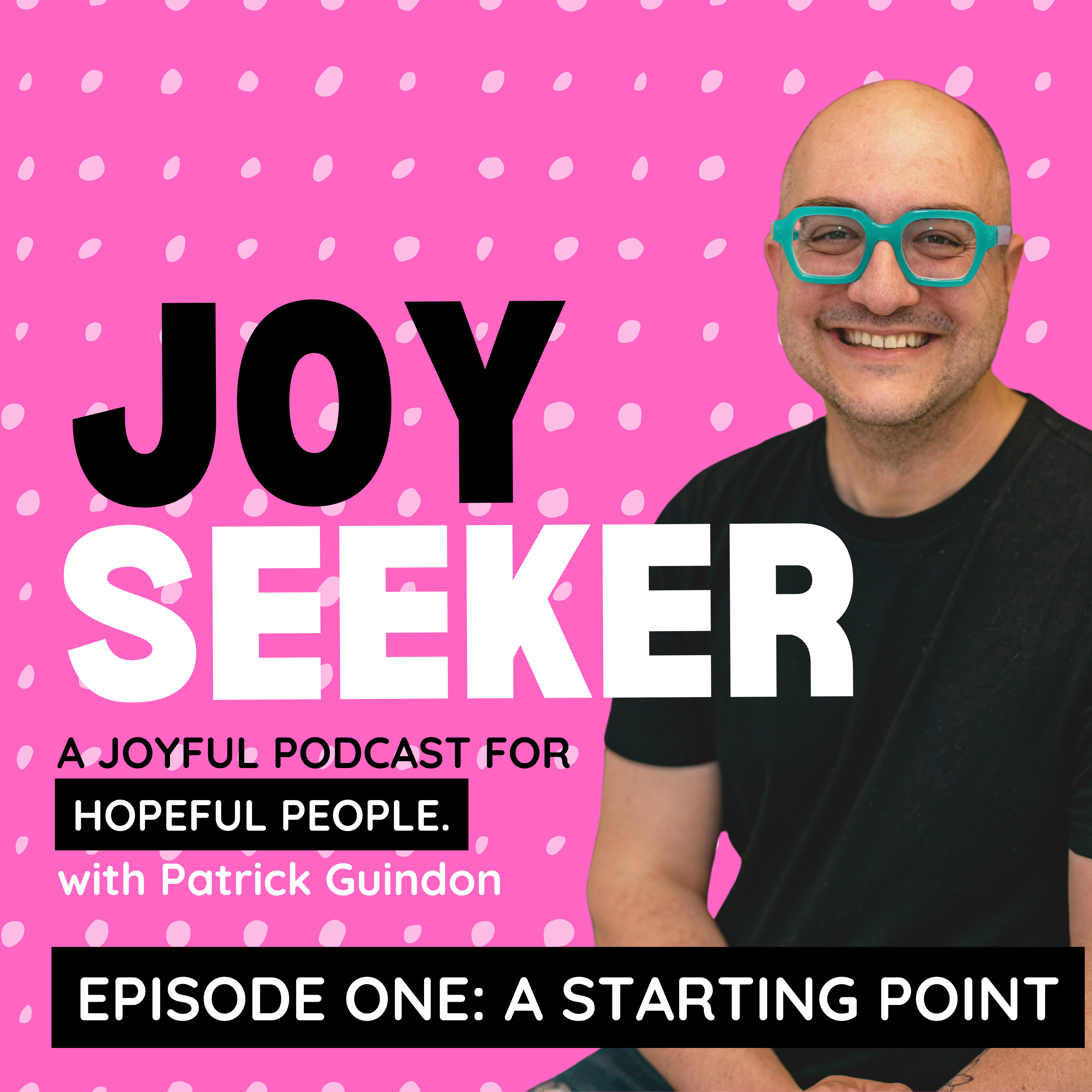 Joy: A Starting Point episode artwork