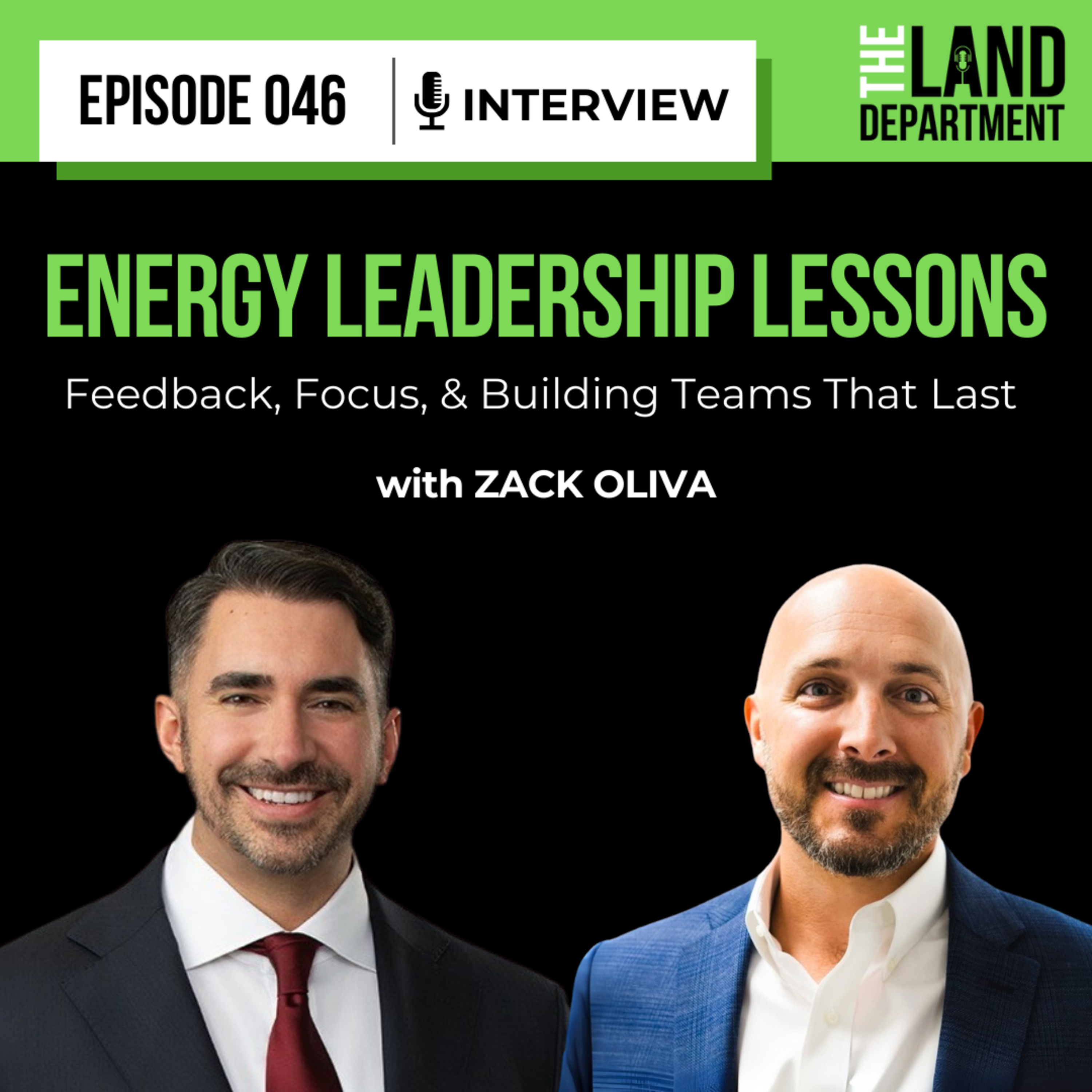 046 - Energy Leadership Lessons: Feedback, Focus, and Building Teams That Last with Zack Oliva episode artwork