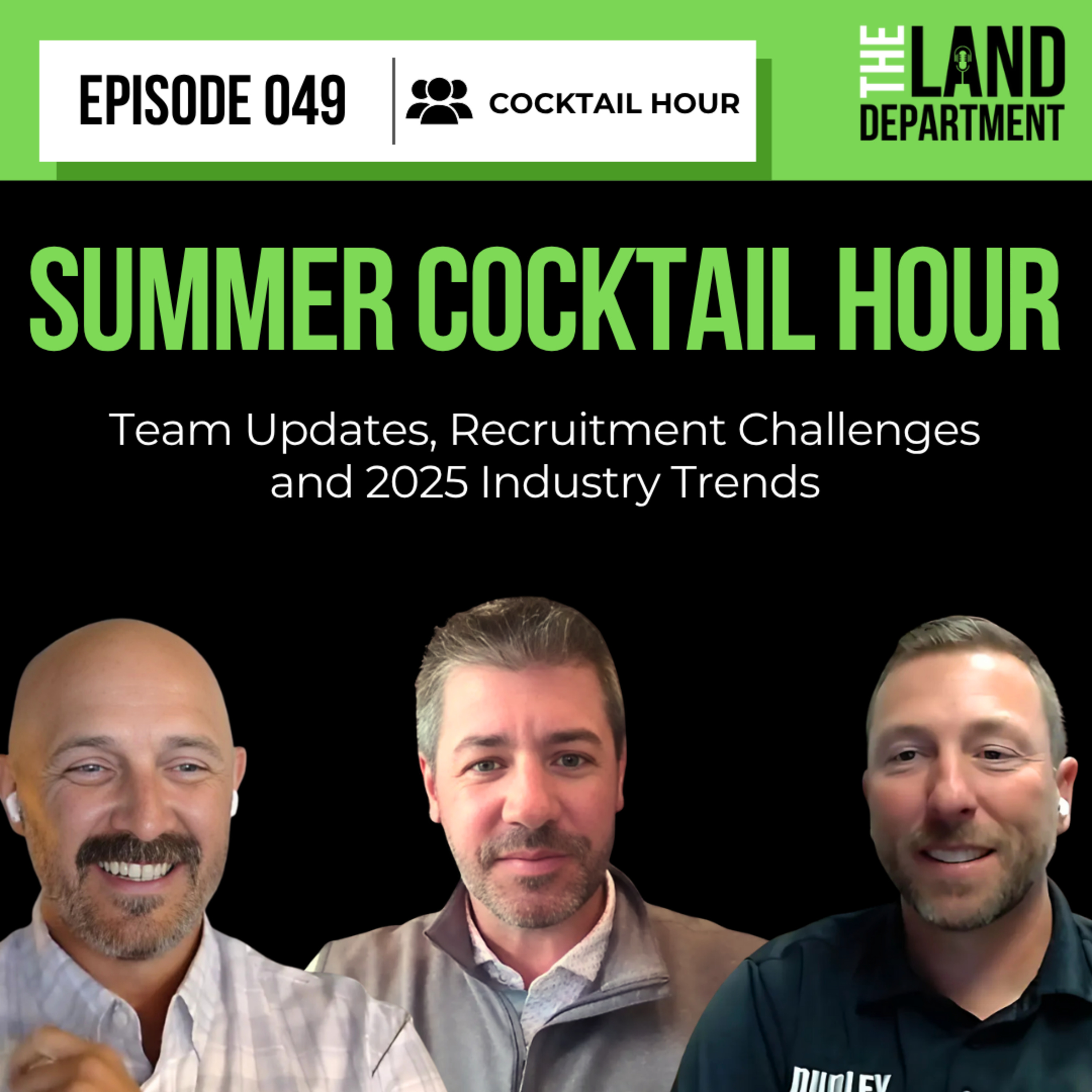049 - Summer Cocktail Hour: Team Updates, Recruitment Challenges, and 2025 Industry Trends episode artwork