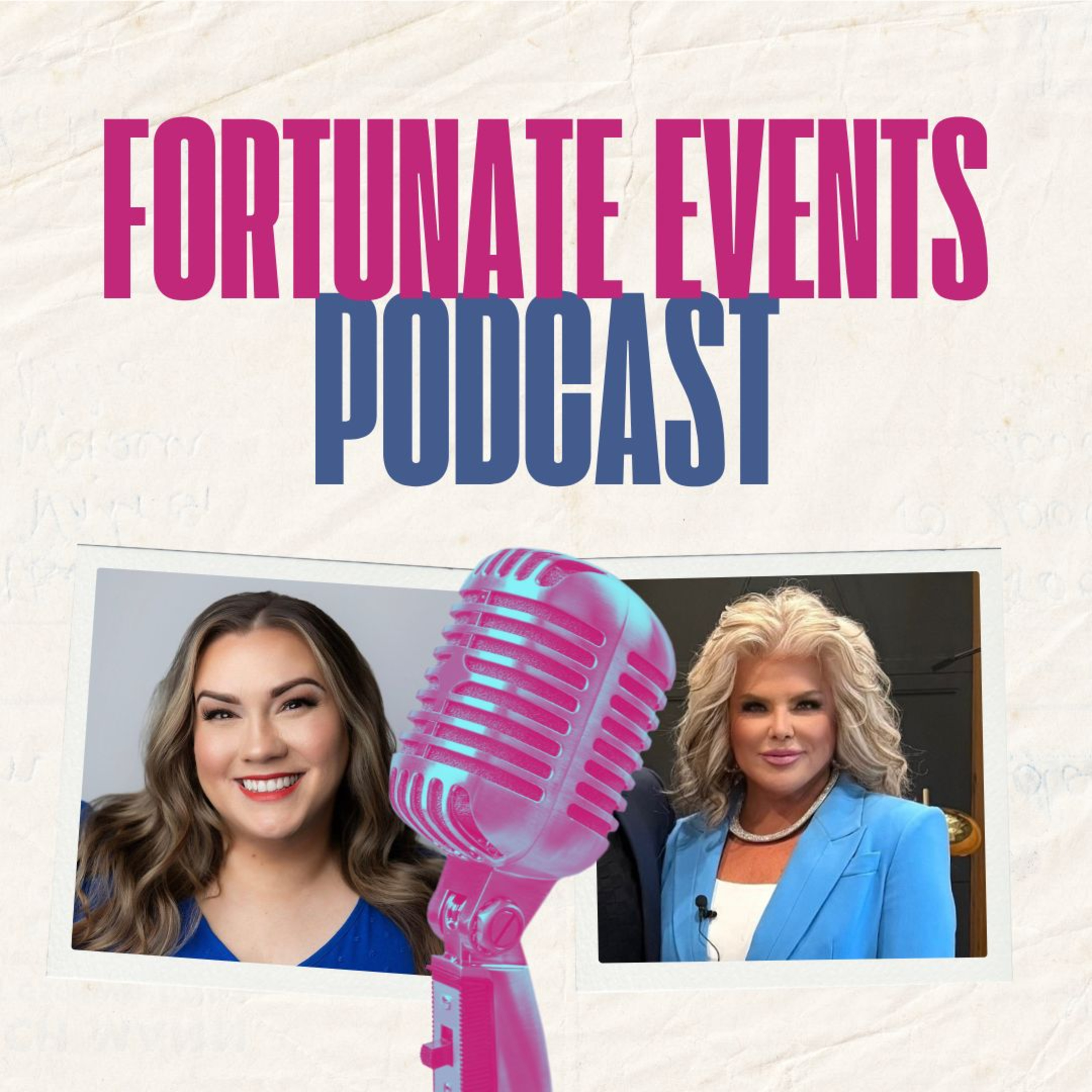 Fortunate Events Podcast – Episode 14: Pivoting with Purpose featuring Christy Huckaby