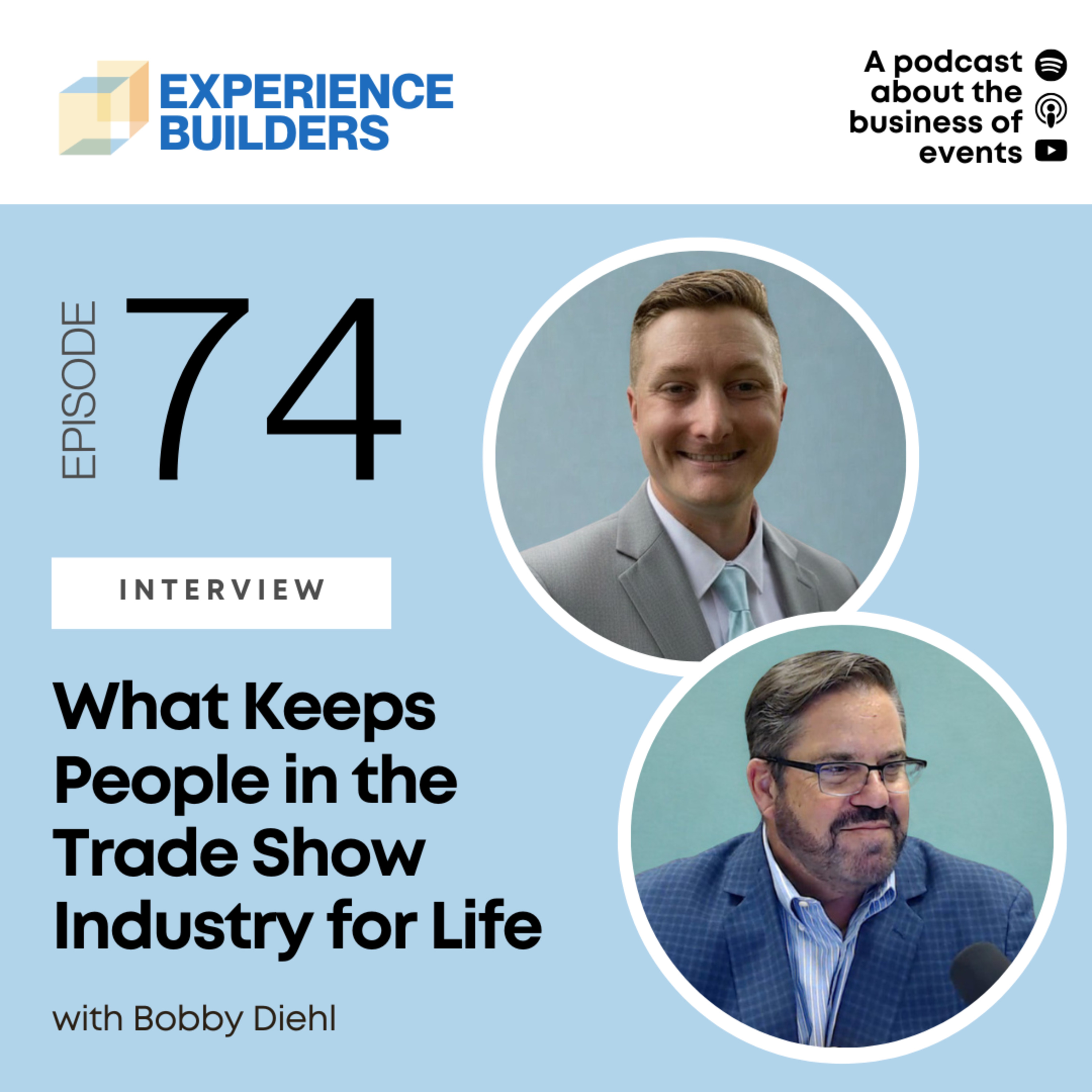074 - What Keeps People in the Trade Show Industry for Life with Bobby Di episode artwork