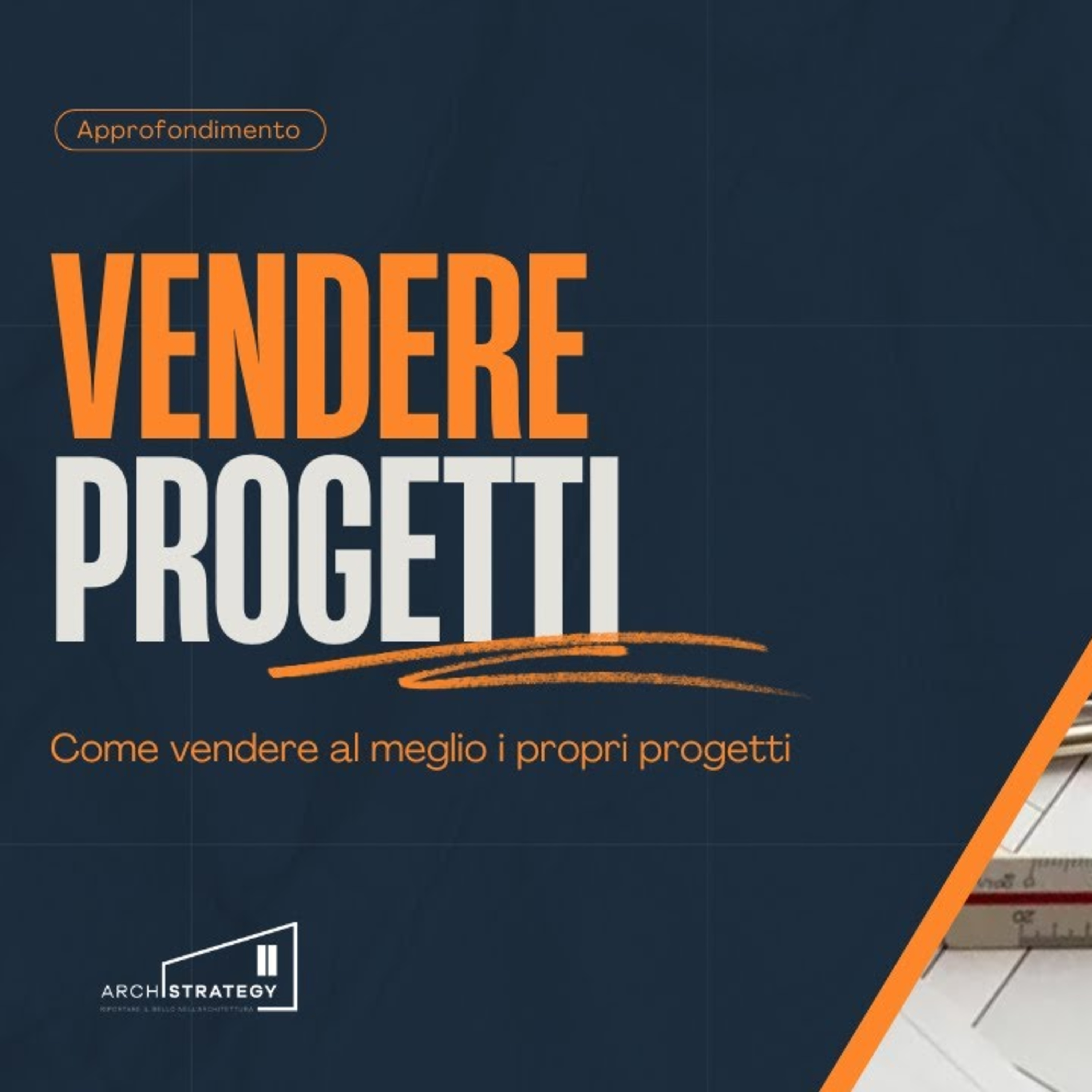 Sviluppa il tuo studio di Progettazione