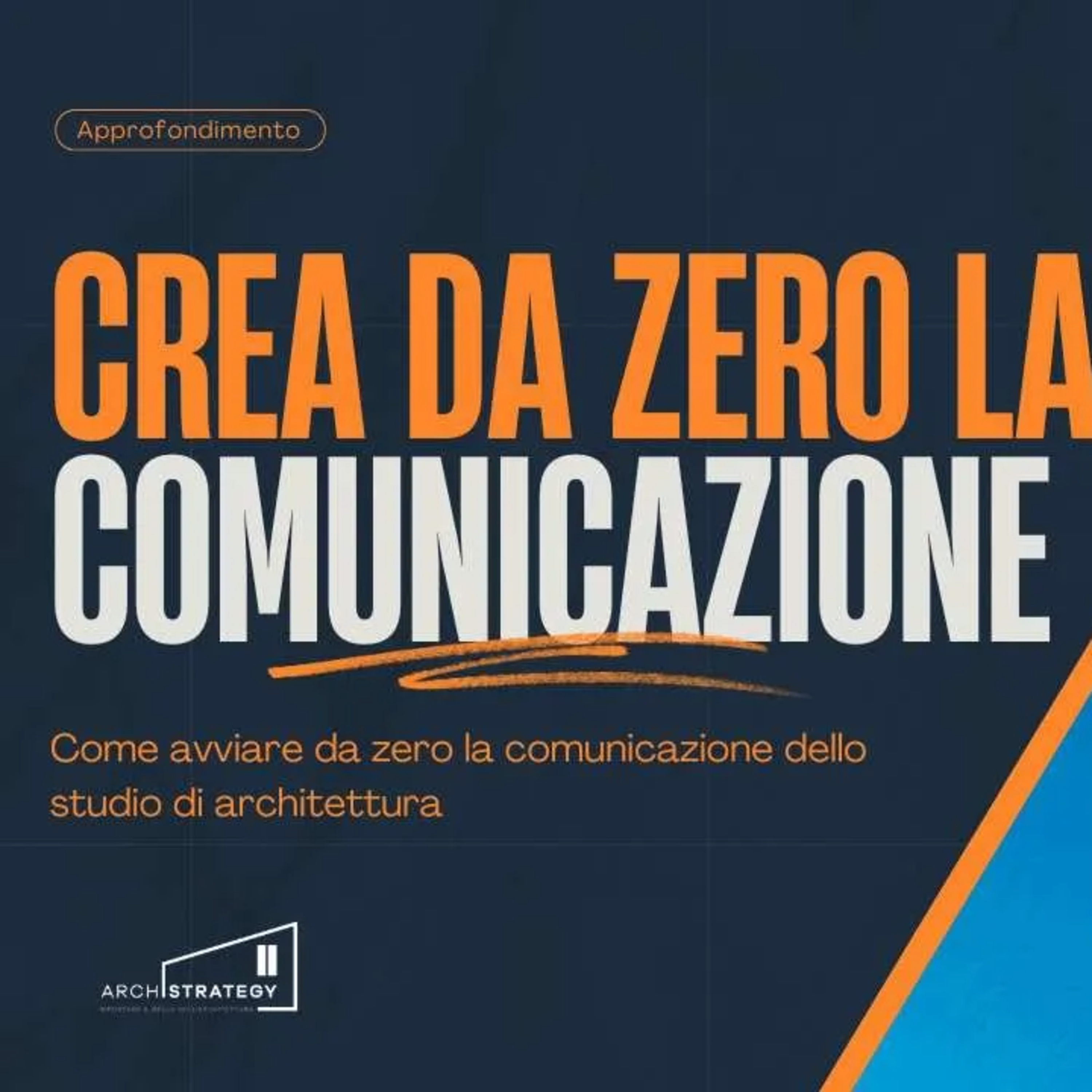 Come avviare da zero la comunicazione dello studio episode artwork