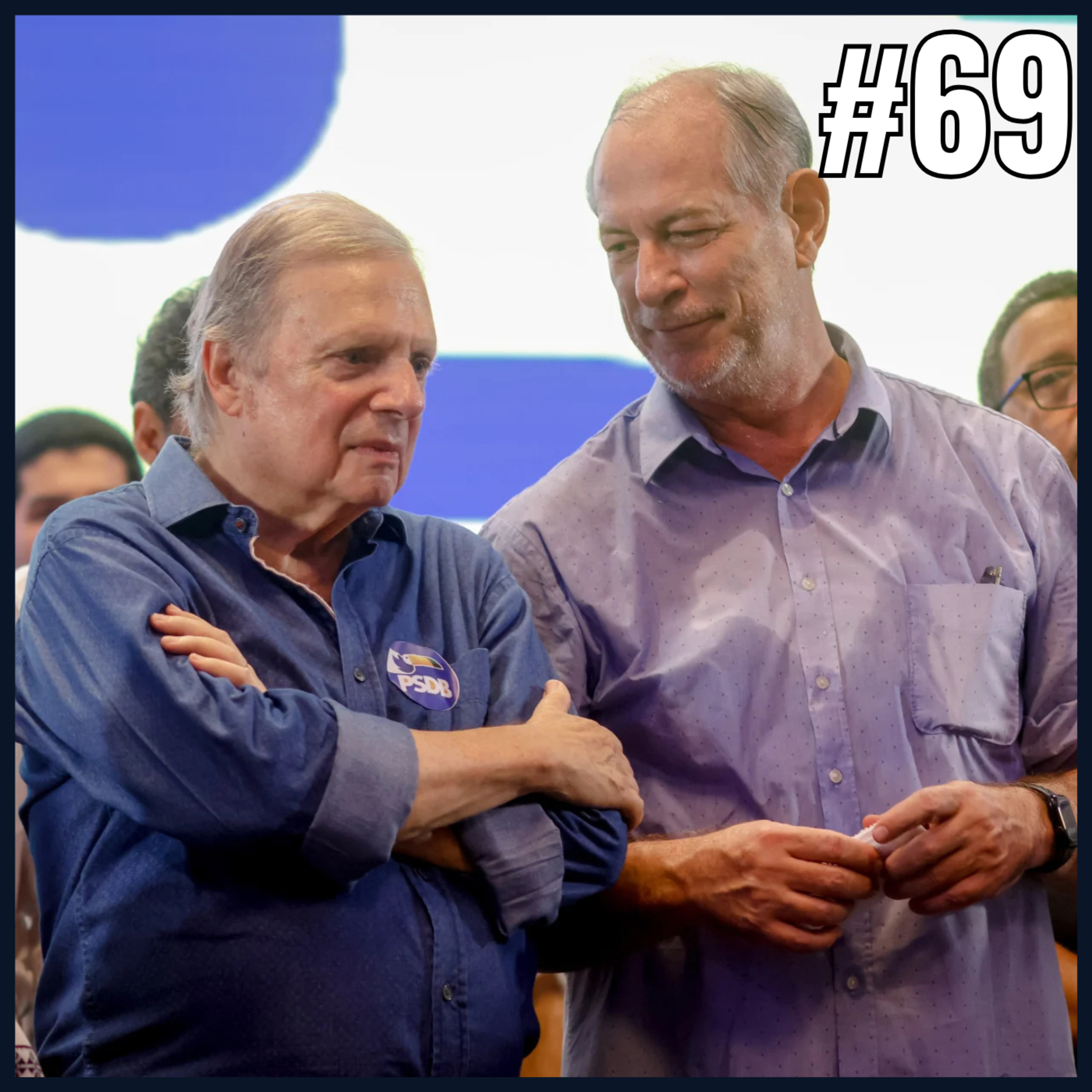 Degrau da Política #69 - Ciro no PSDB?  episode artwork