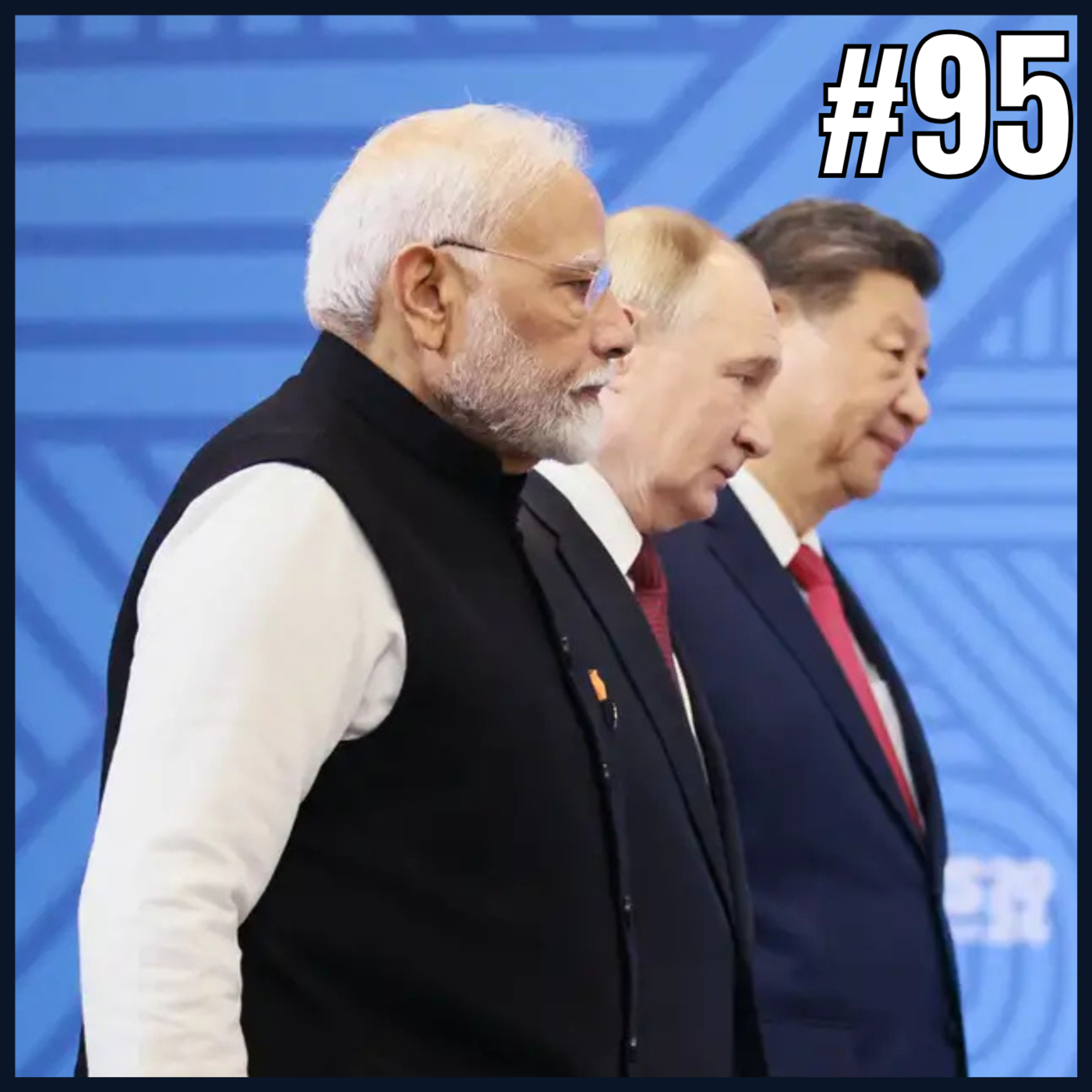 Degrau da Política #95 – Xi, Putin e Modi: China e Rússia avançam pressão sobre os EUA episode artwork