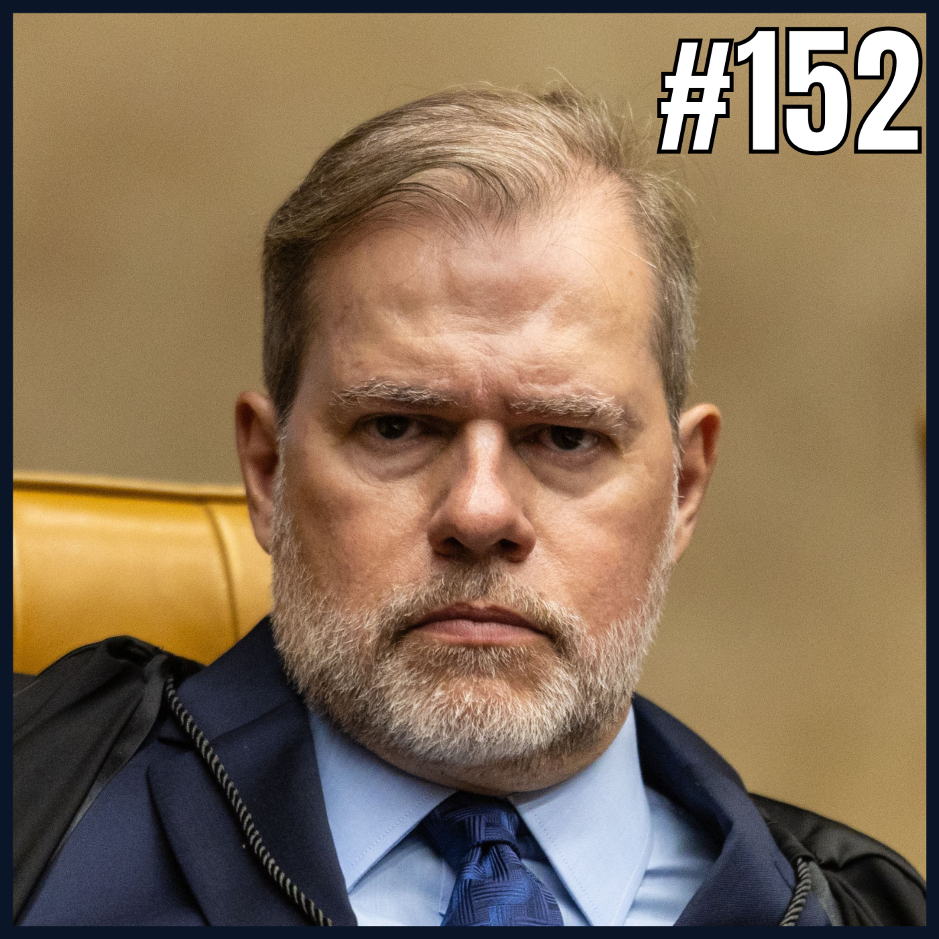 Degrau da Política #152 - Toffoli fora do Caso Master episode artwork