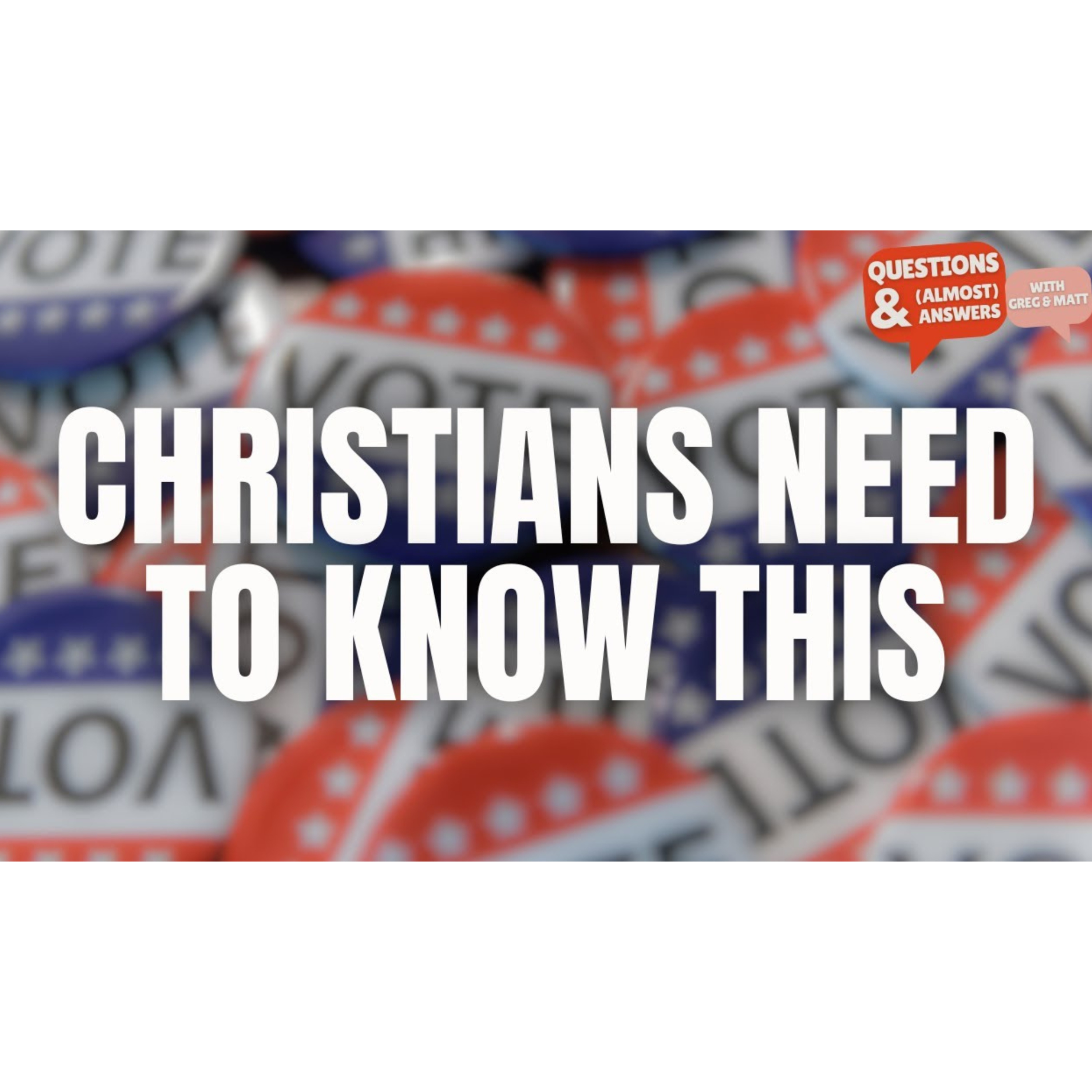 Should Christians Care About Politics? episode artwork