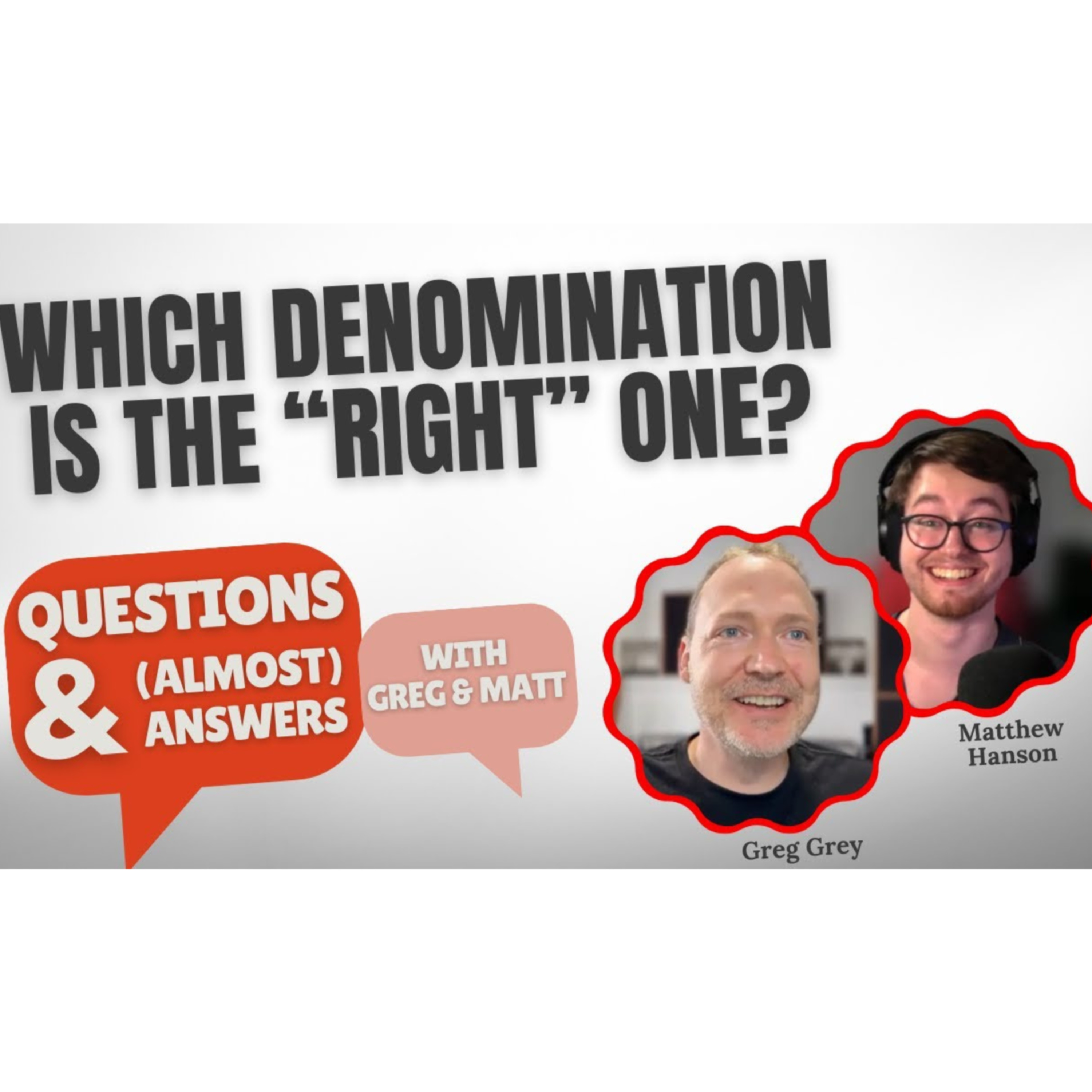 Which Denomination is the "Right" one? - Q&AA episode artwork