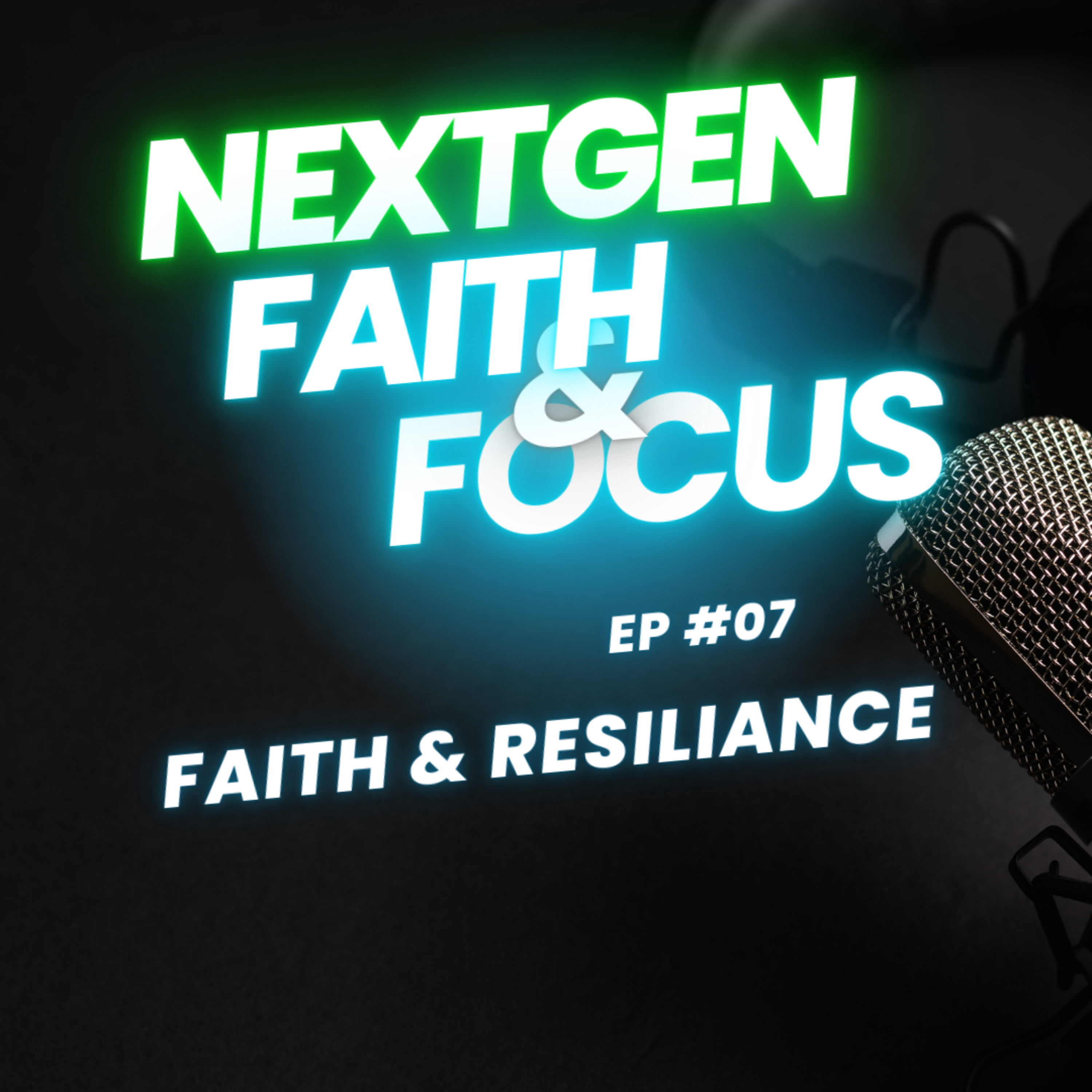 NextGen Faith and Focus