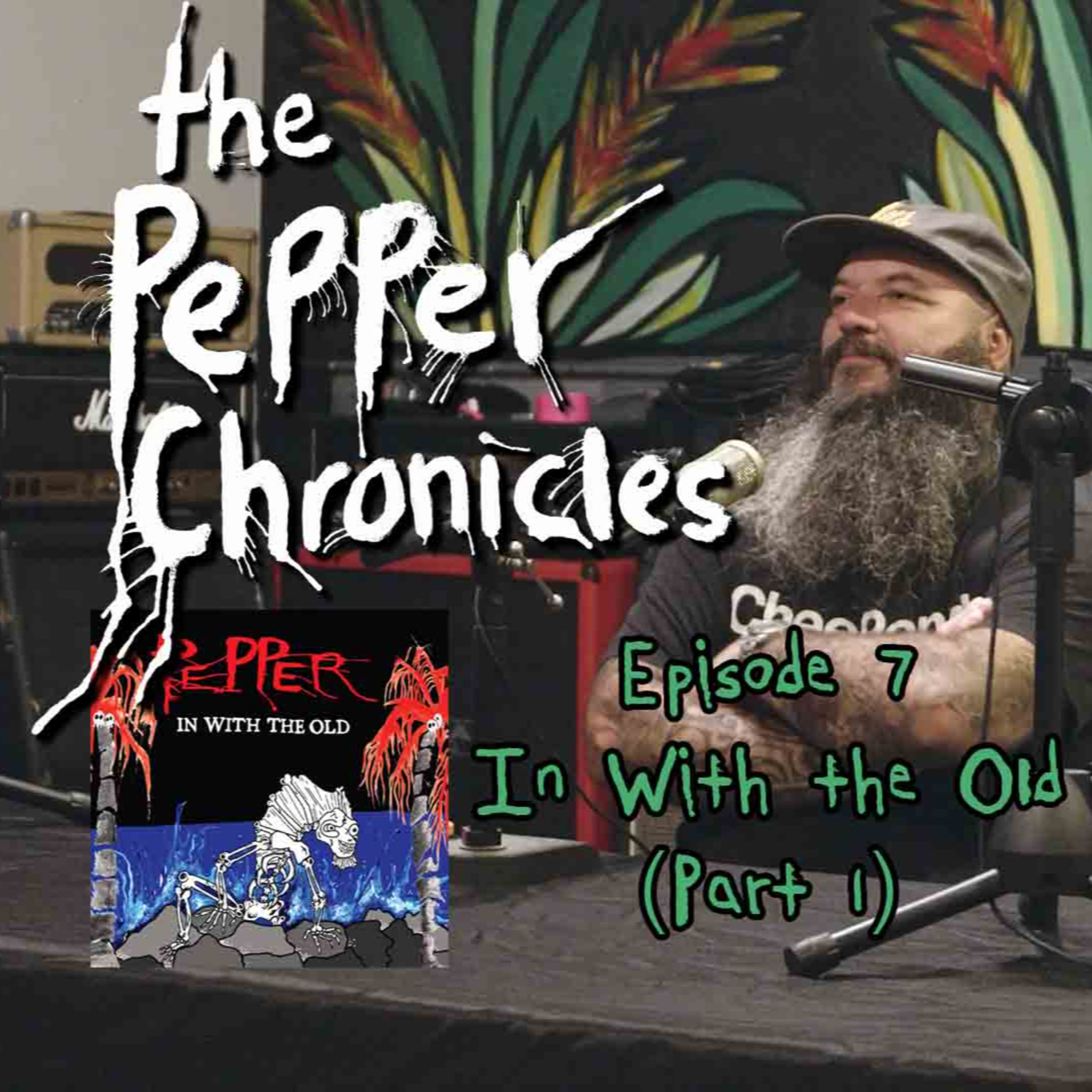 #7 - In With the Old (Part 1) episode artwork