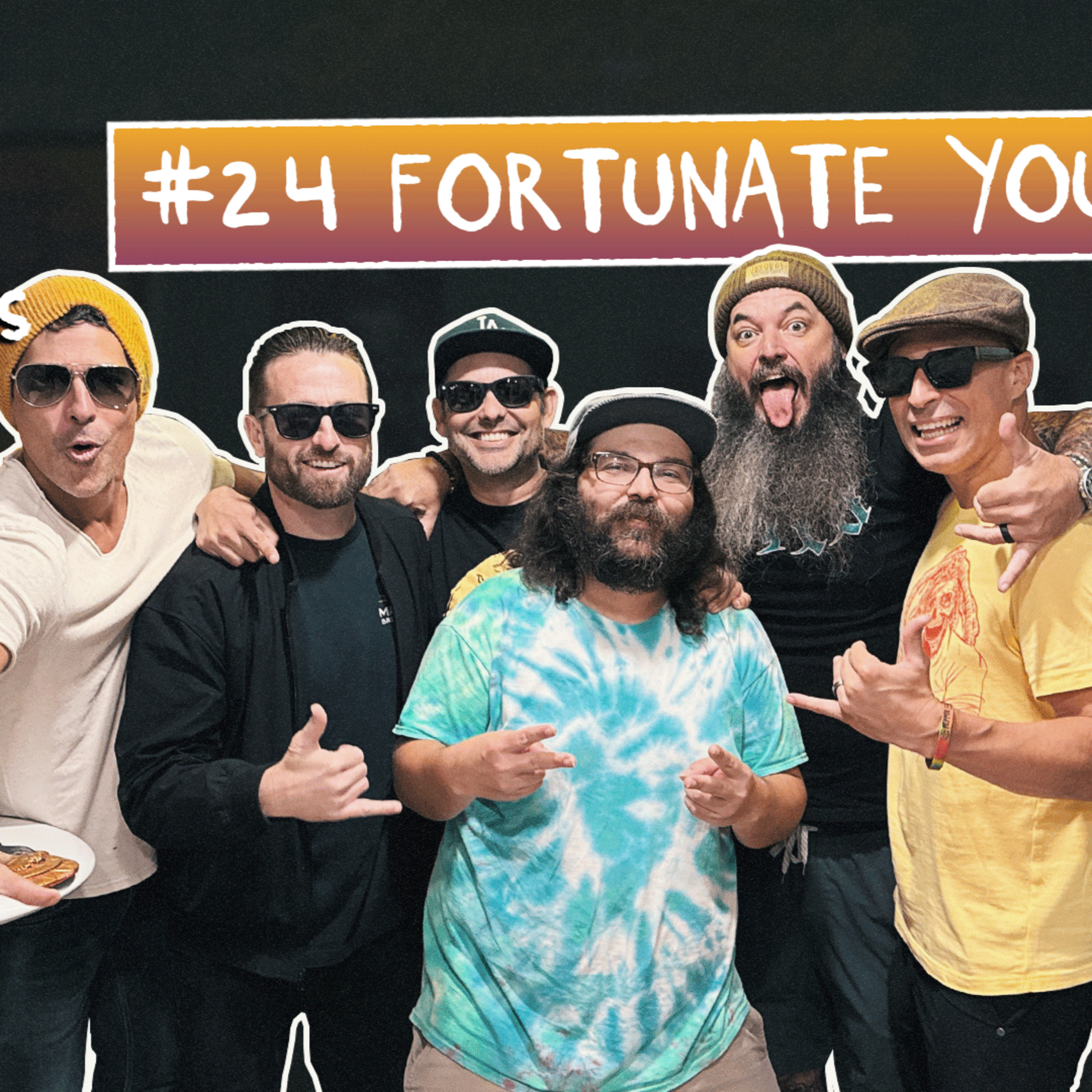 Episode 26 – Fortunate Youth