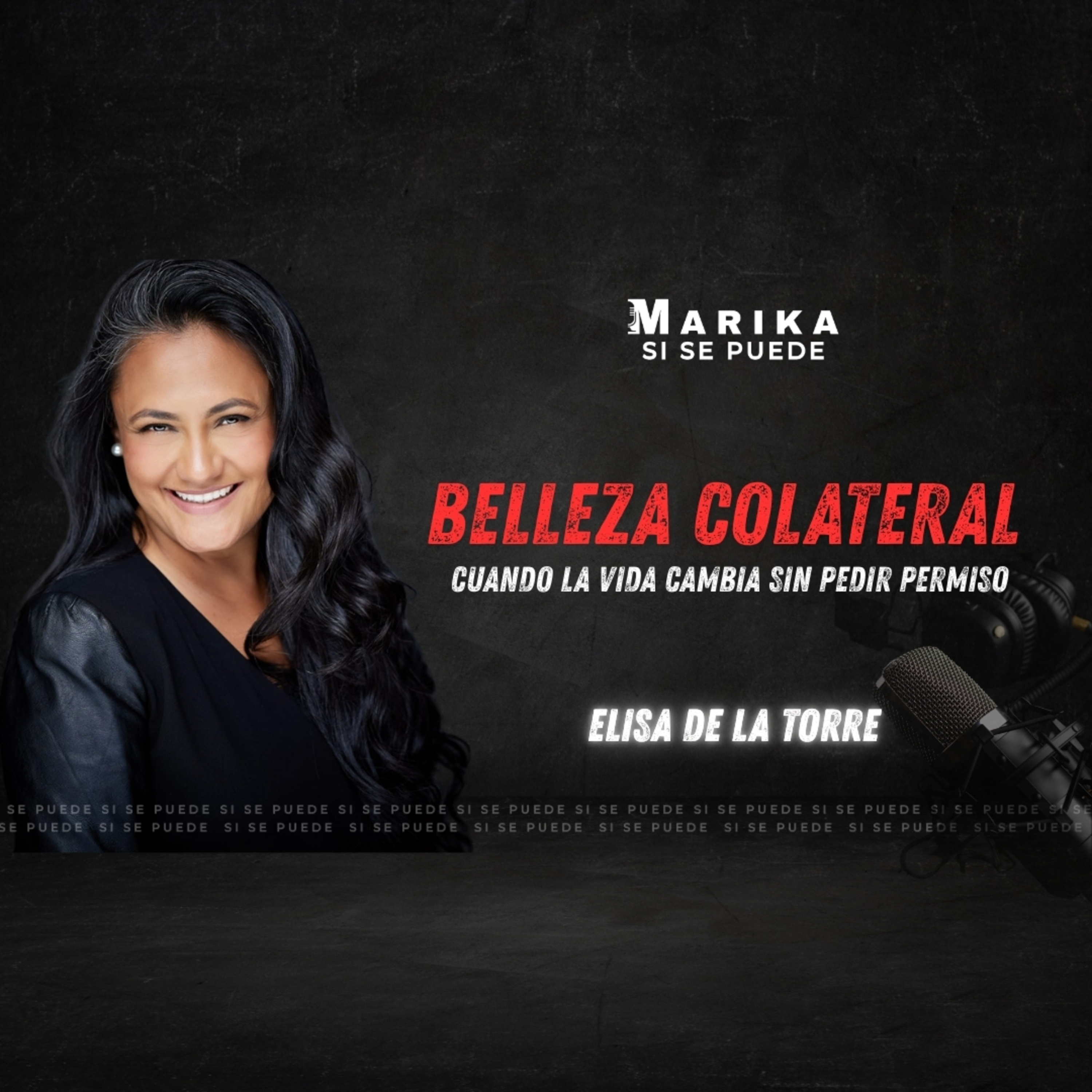 Marika SI SE PUEDE - Podcast