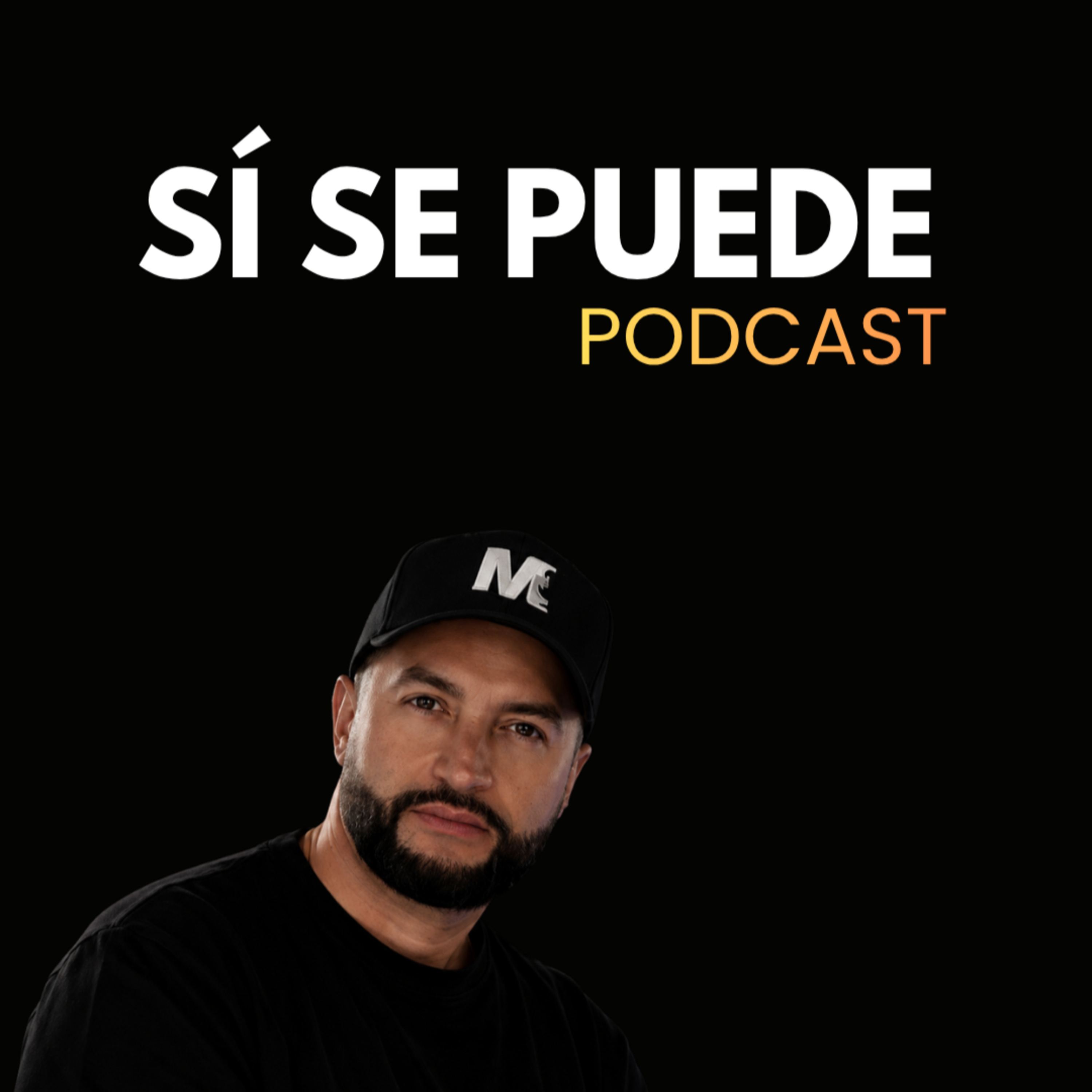 Portada de Sí Se Puede Podcast