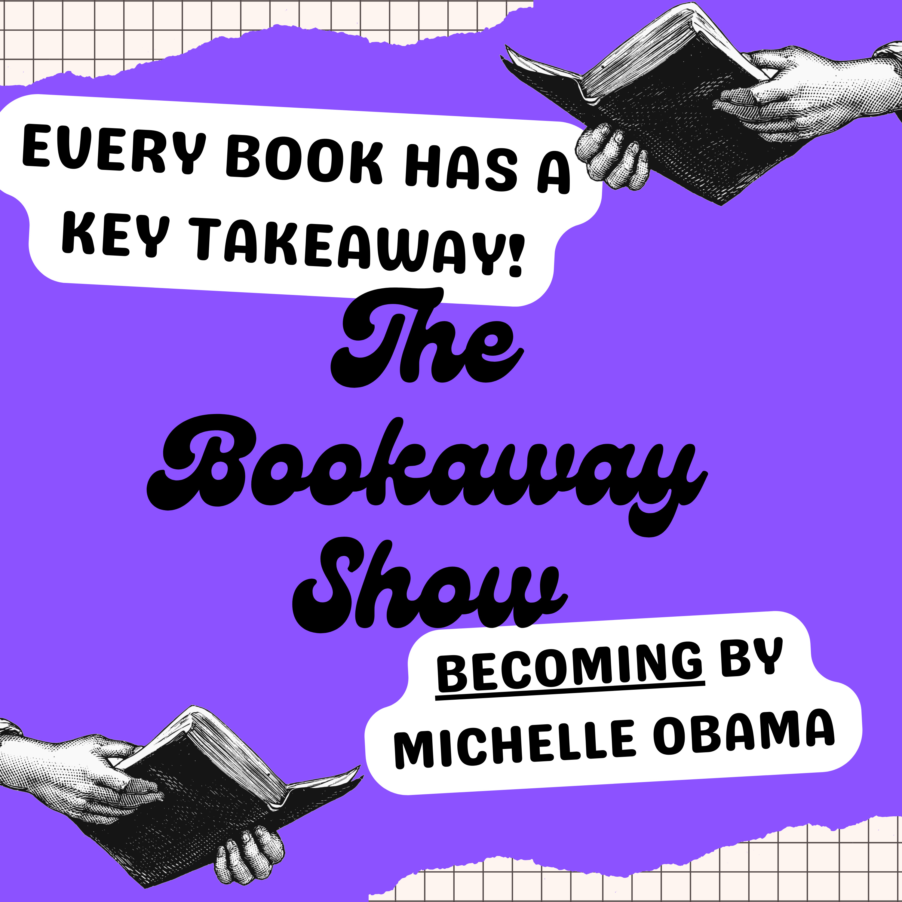 Becoming by Michelle Obama episode artwork