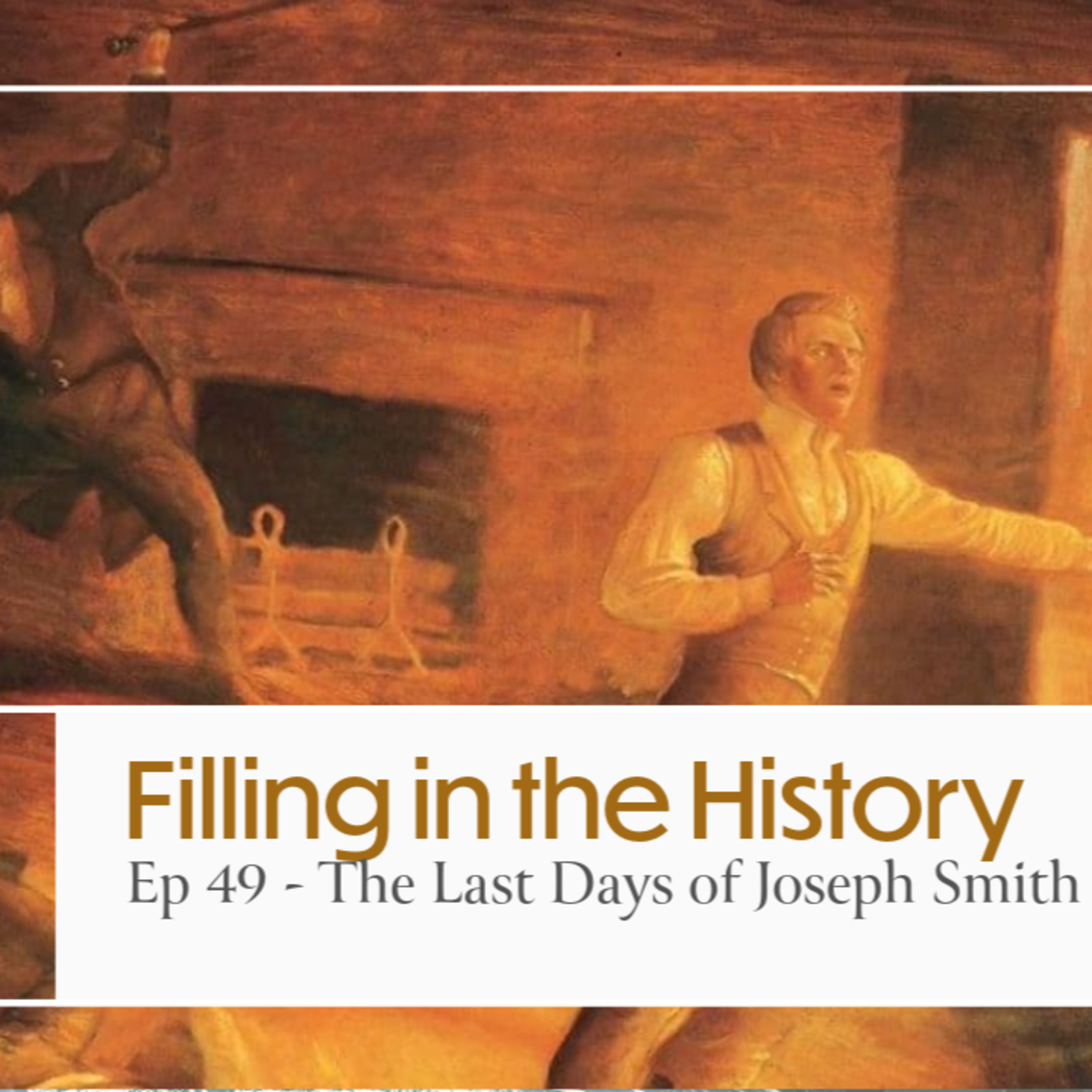 The Last Days of Joseph Smith