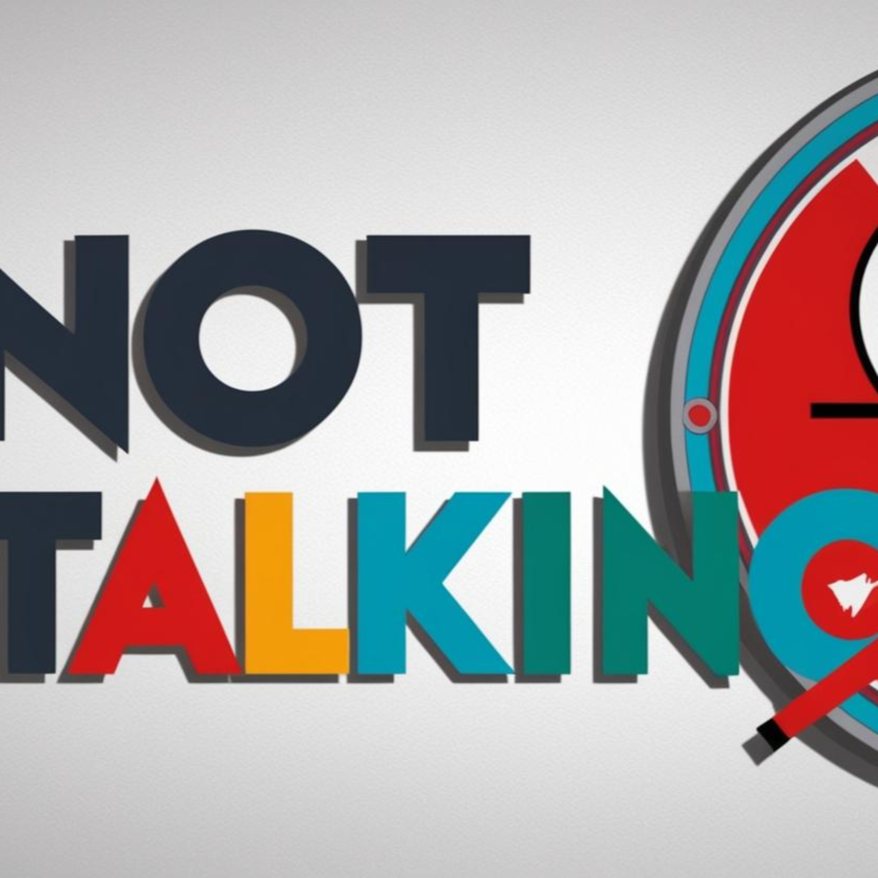Not Talking episode artwork