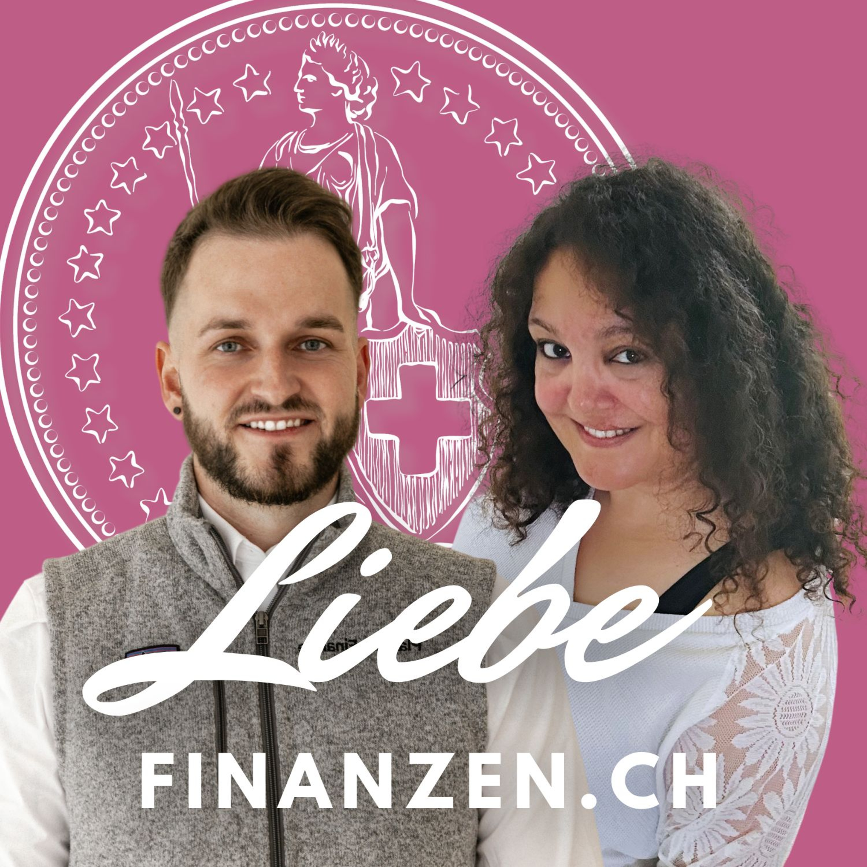 Liebefinanzen - Schweizer Finanzpodcast