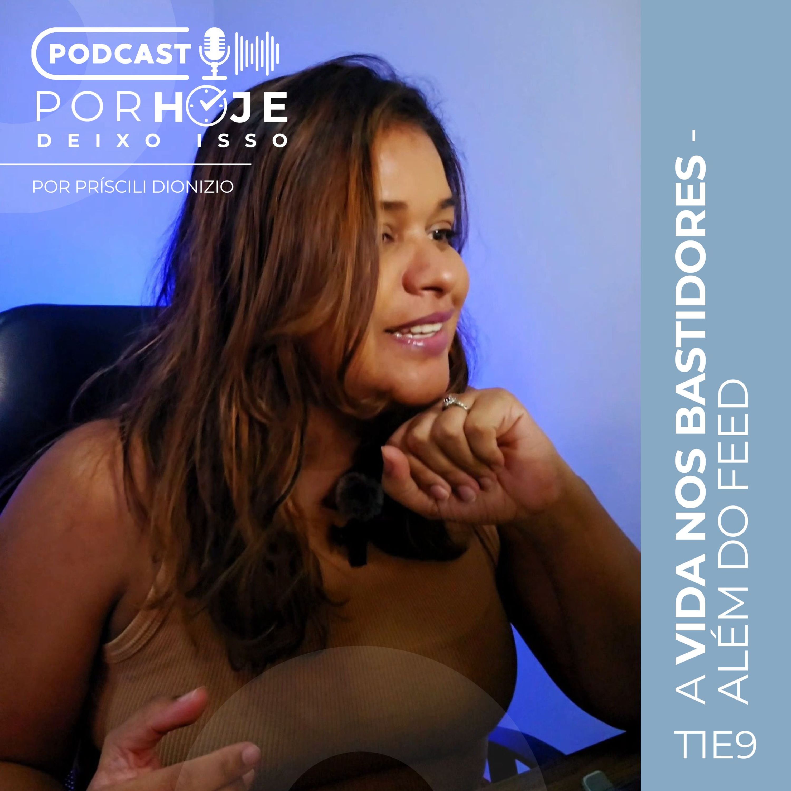 T1E9: A vida nos bastidores - Além do feed episode artwork