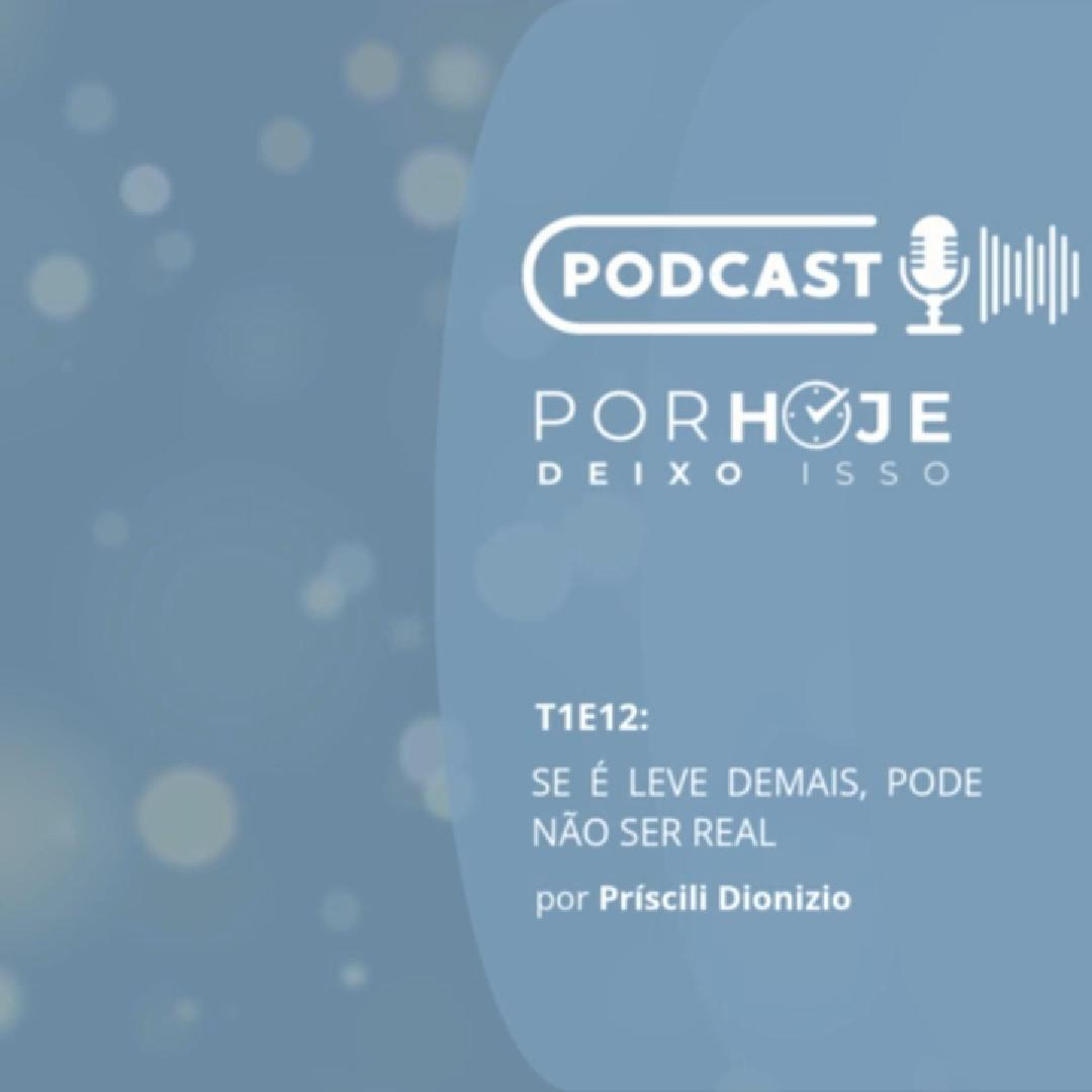 T1E12: Se é leve demais, pode não ser real episode artwork