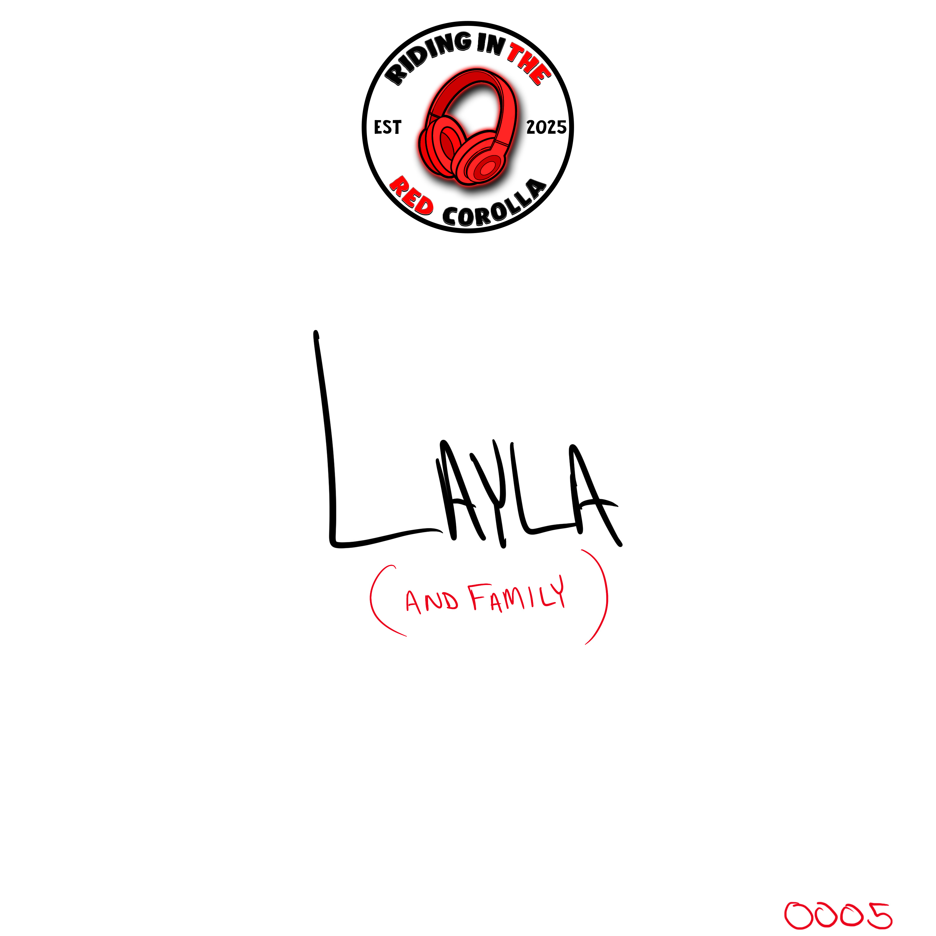 #0005 - Layla and Family episode artwork