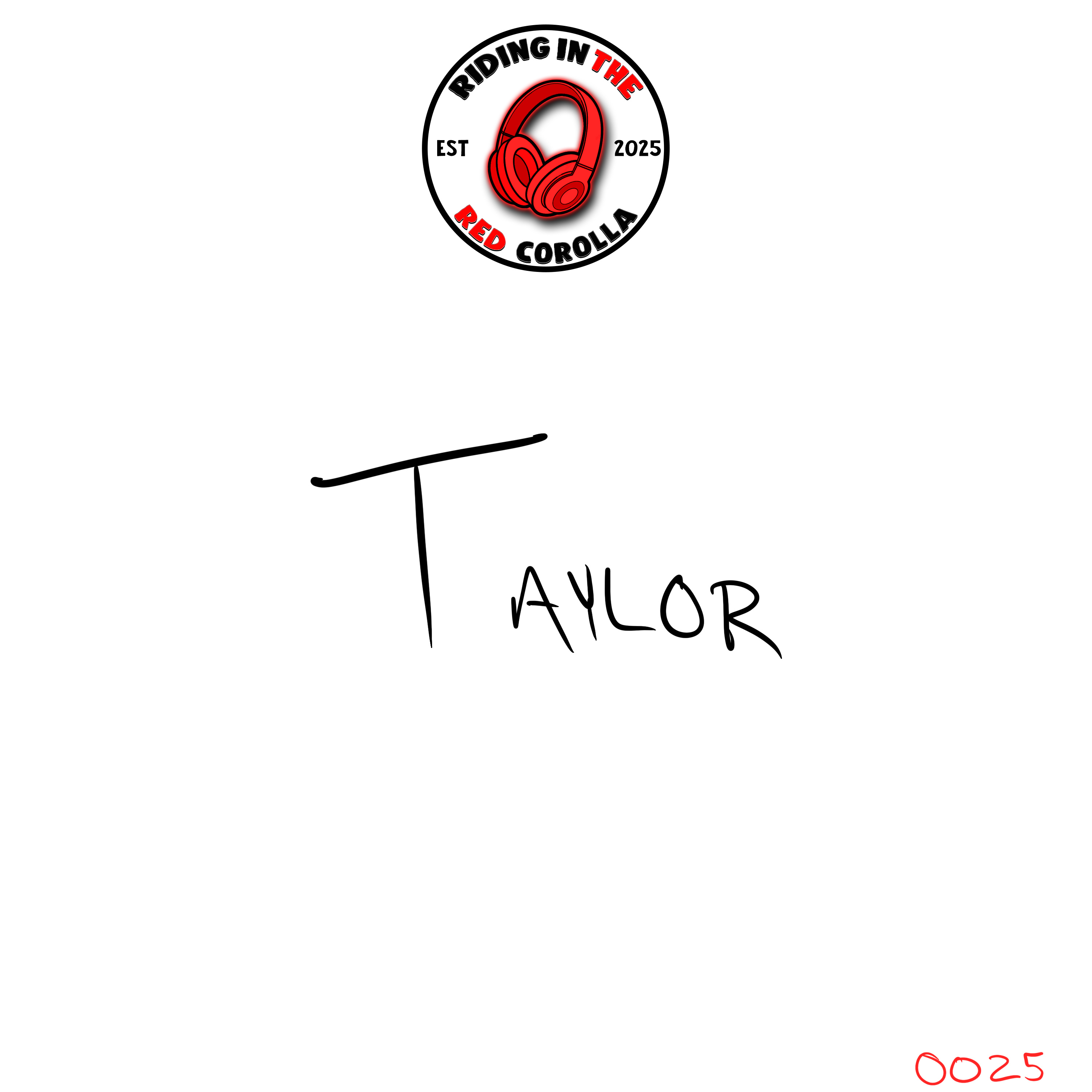 #0025 - Taylor episode artwork