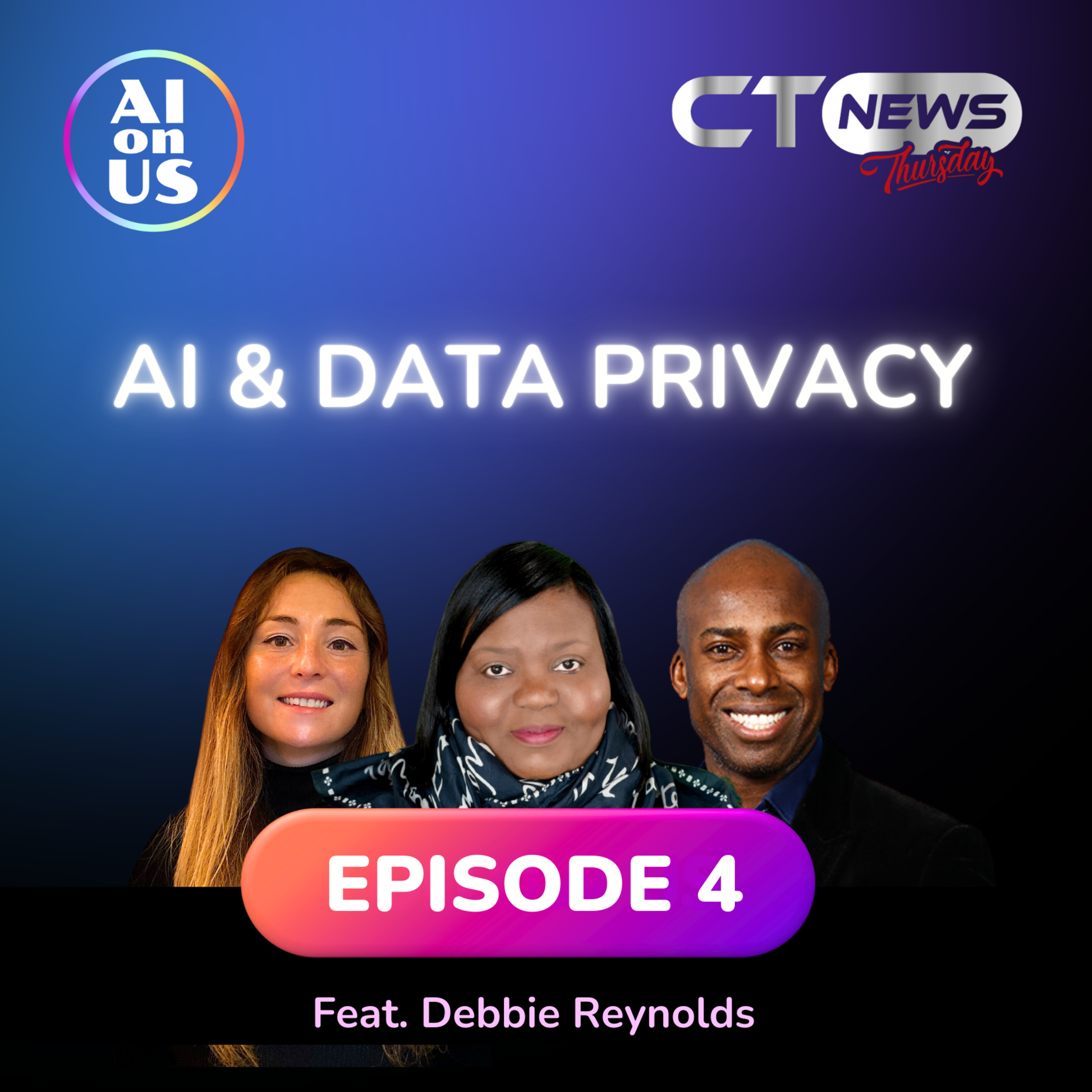 AI, Privacy & Innovation: How to Win with Trust – Feat. Debbie Reynolds episode artwork