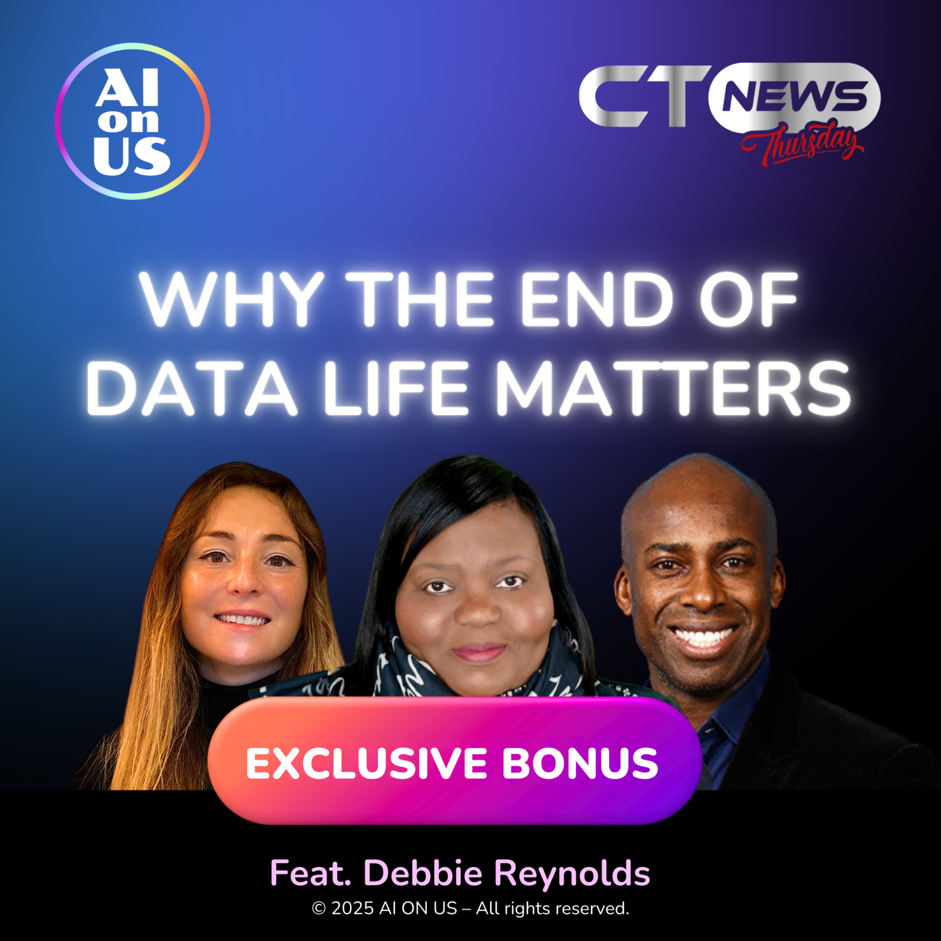 Bonus: Why the AI Data Lifecycle Matters – With Debbie Reynolds, The Data Diva episode artwork