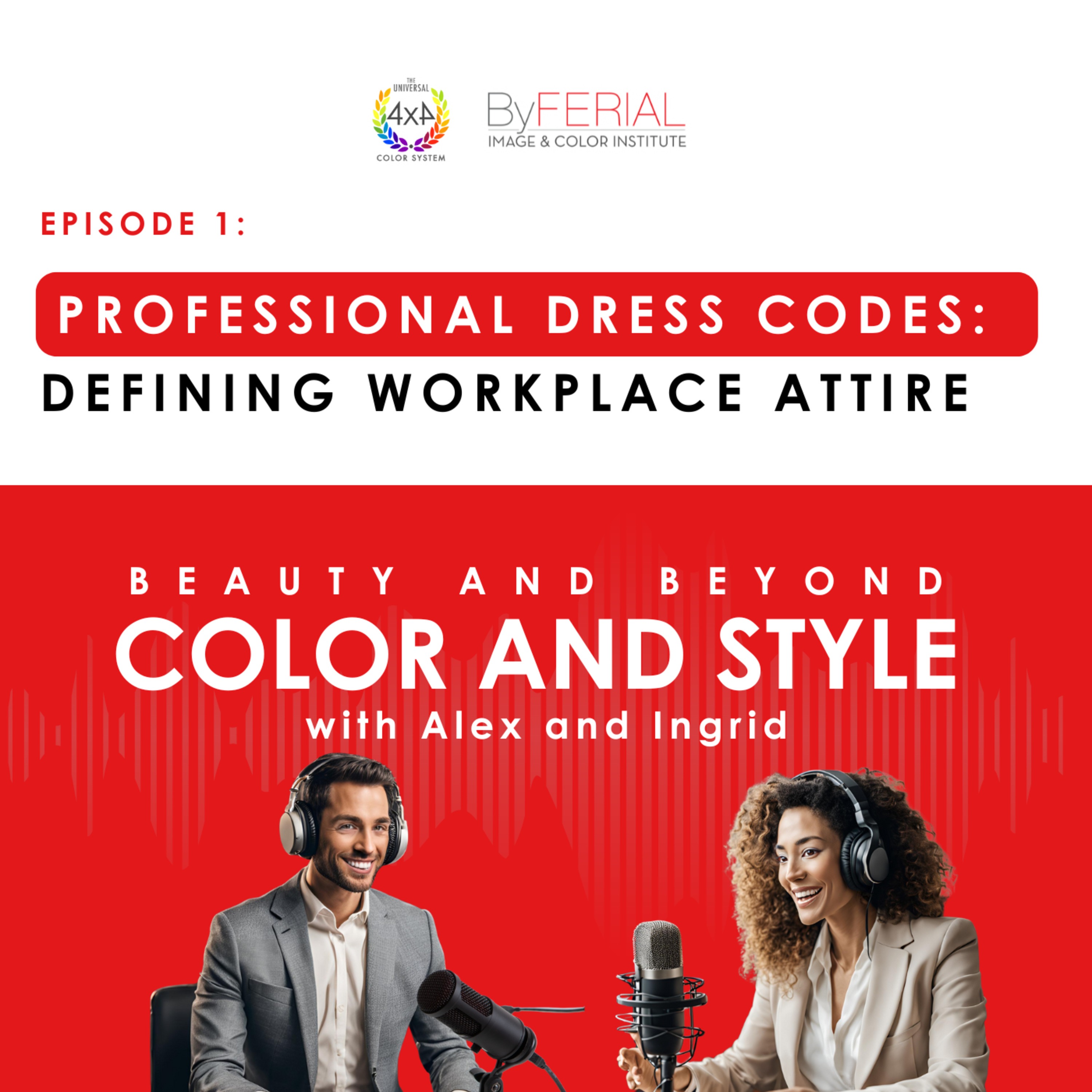 Professional Dress Codes: Defining Workplace Attire episode artwork