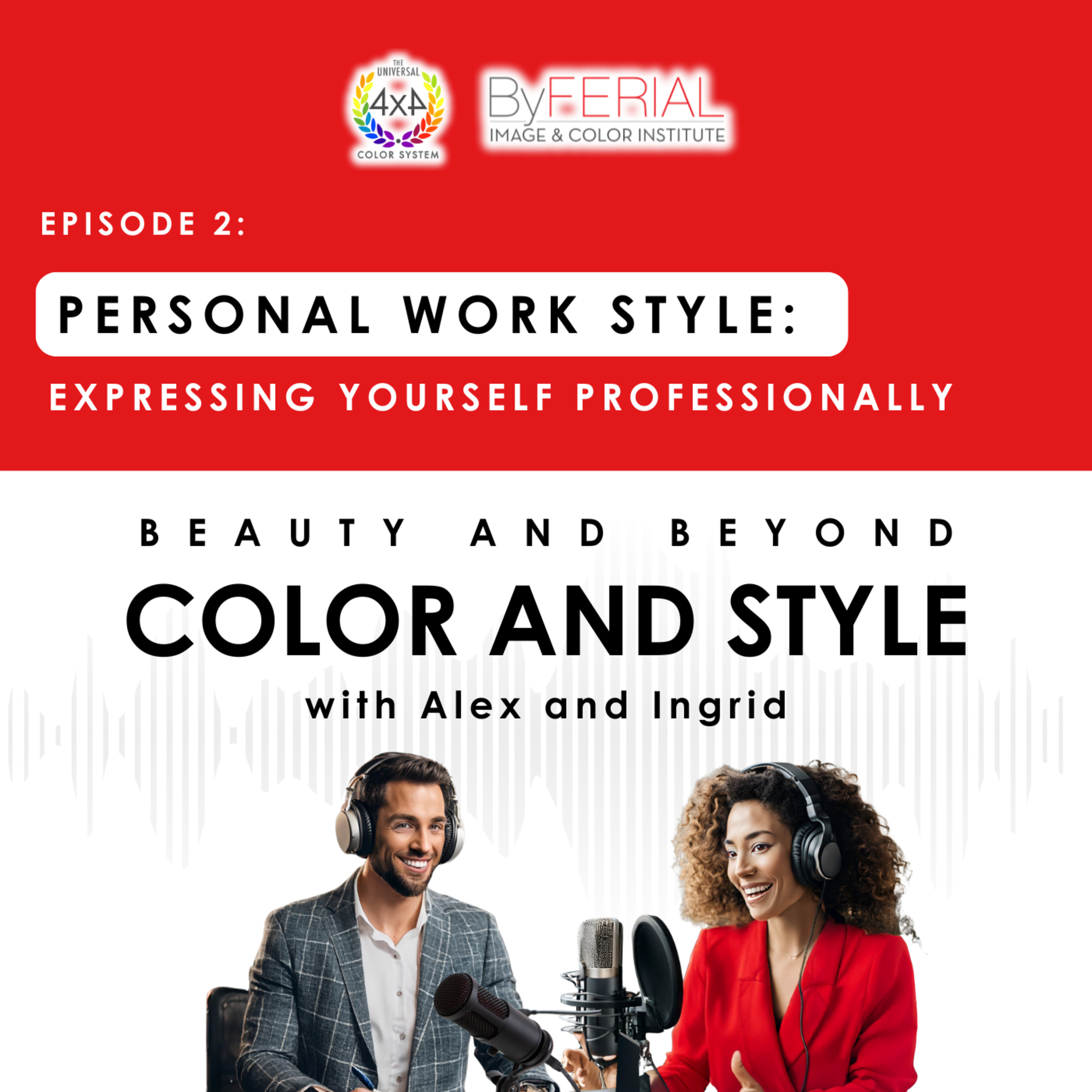 Personal Work Style: Expressing Yourself Professionally episode artwork