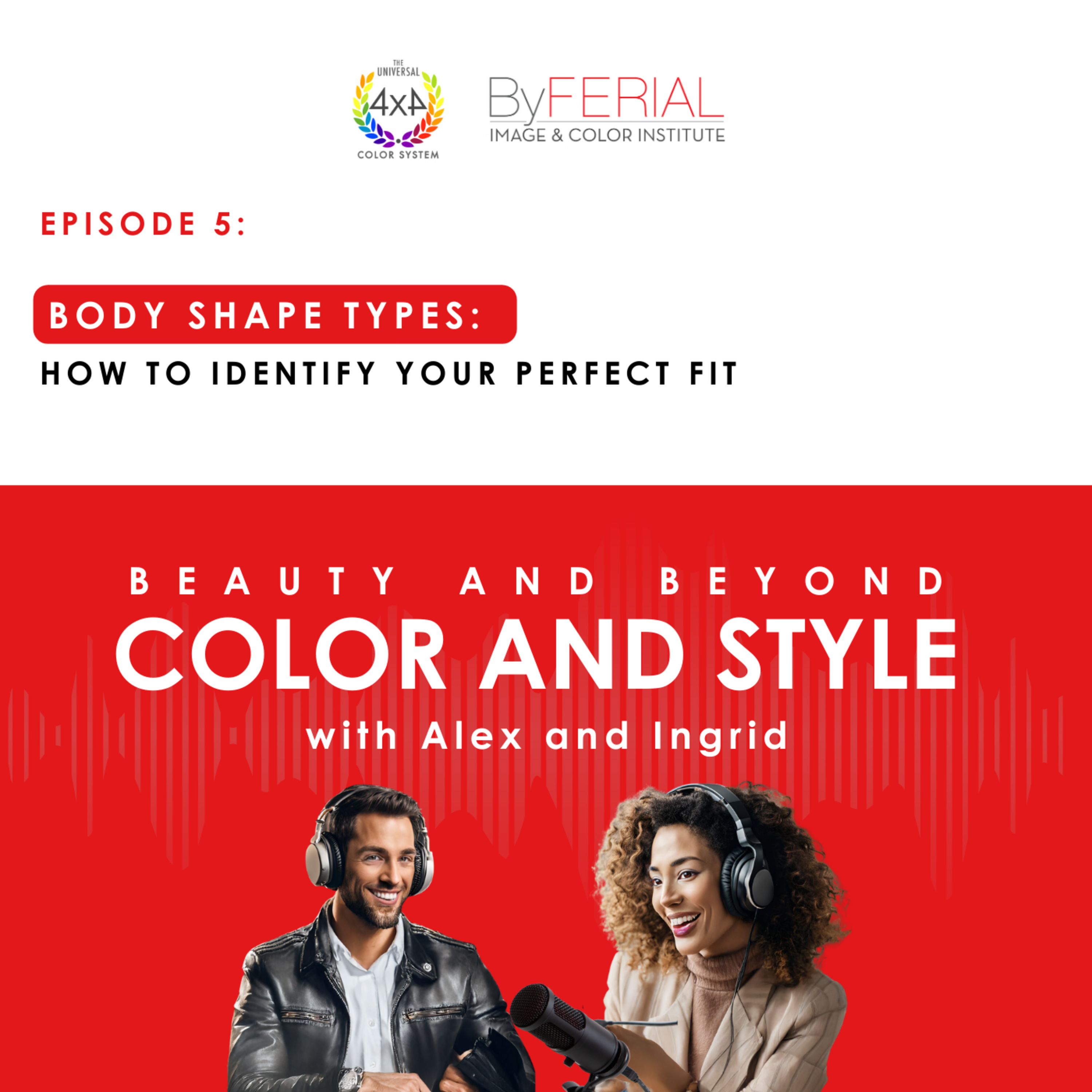 Body Shape Types – How to Identify Your Perfect Fit episode artwork