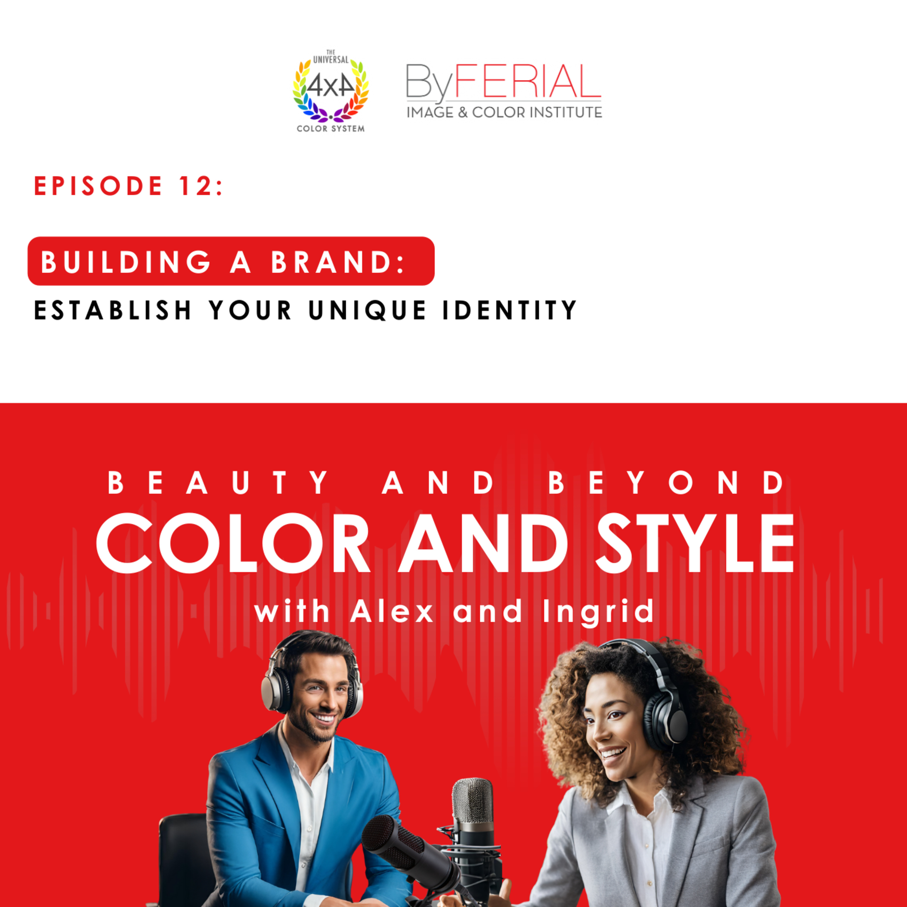 Building a Brand – Establishing Your Unique Identity episode artwork