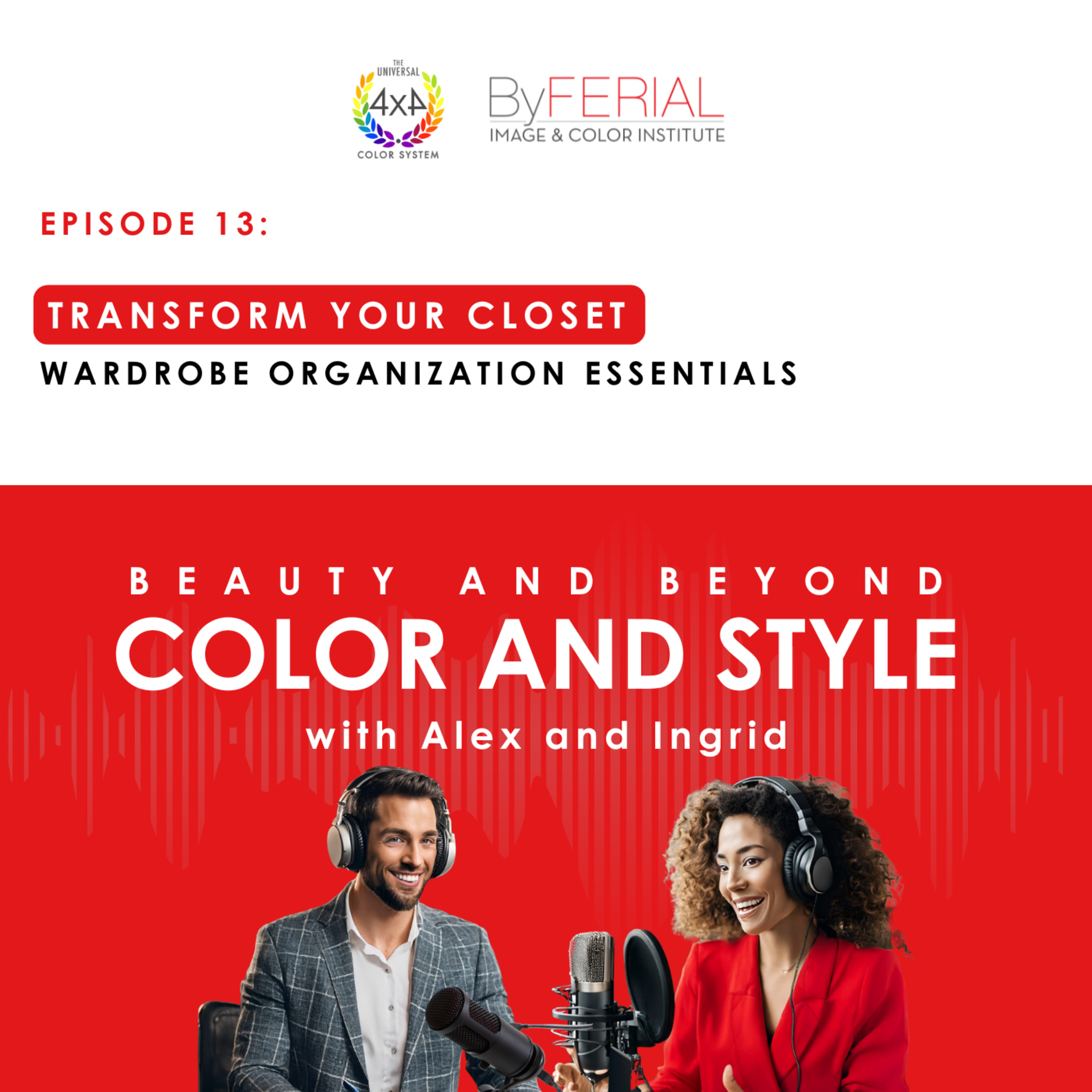 Wardrobe Organization Essentials – Transform Your Closet episode artwork