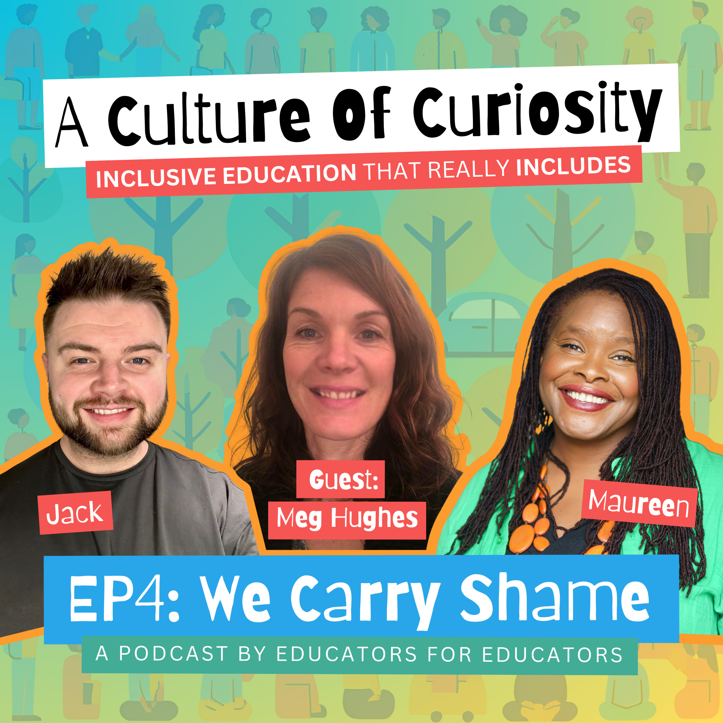 We Carry Shame - Episode 4 (with guest Meg Hughes) episode artwork