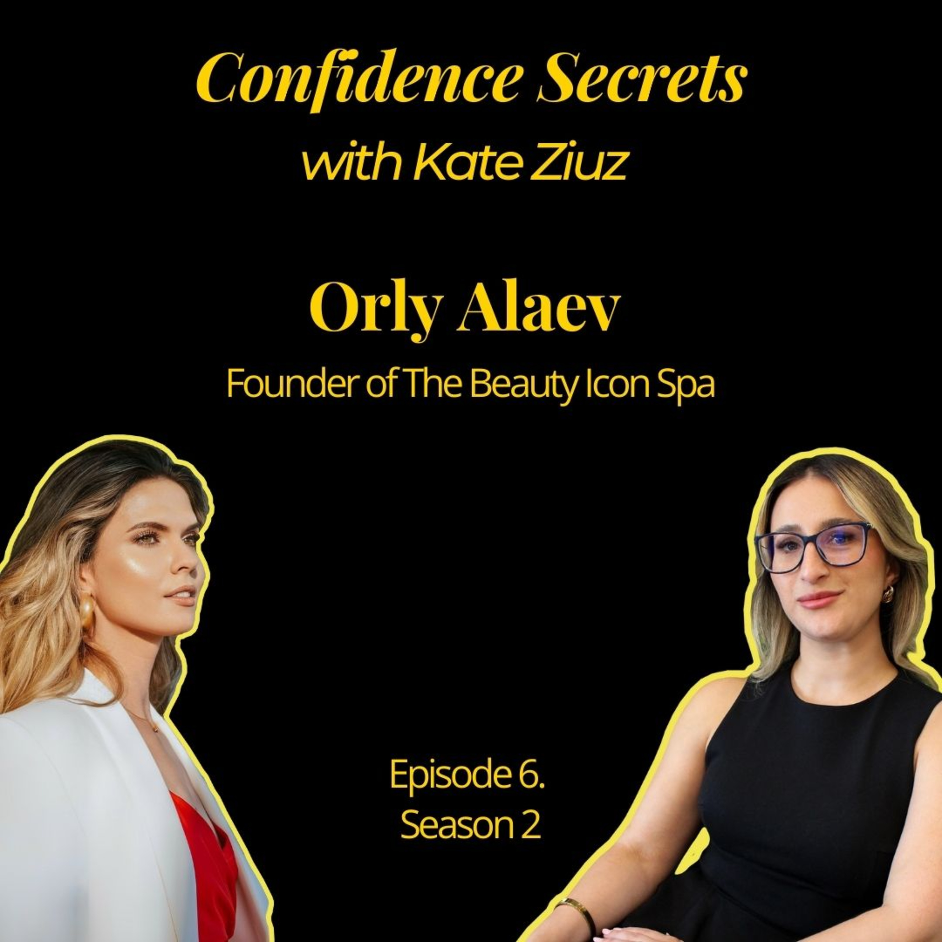 Confidence Secrets with Kate Ziuz