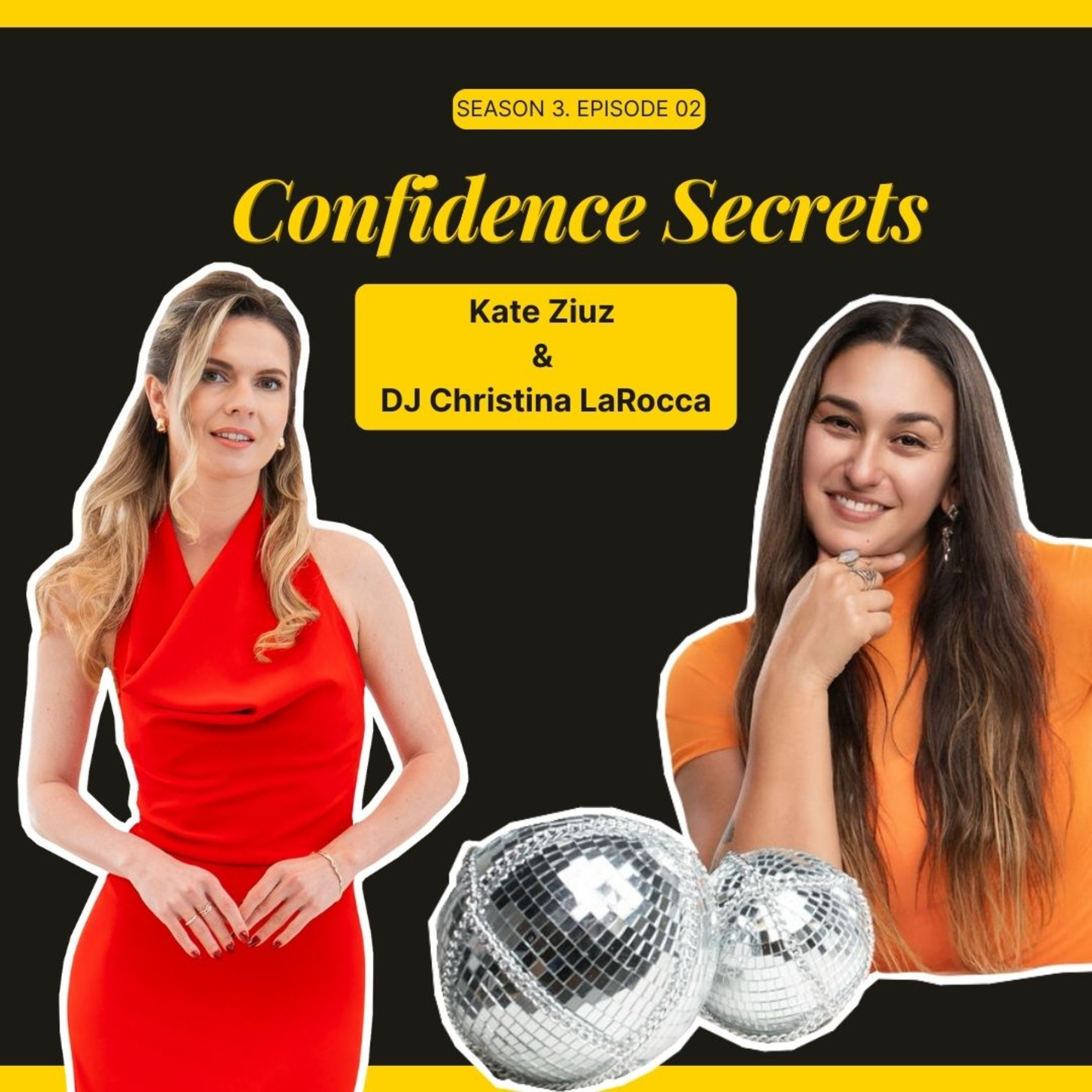 Confidence Secrets with Kate Ziuz