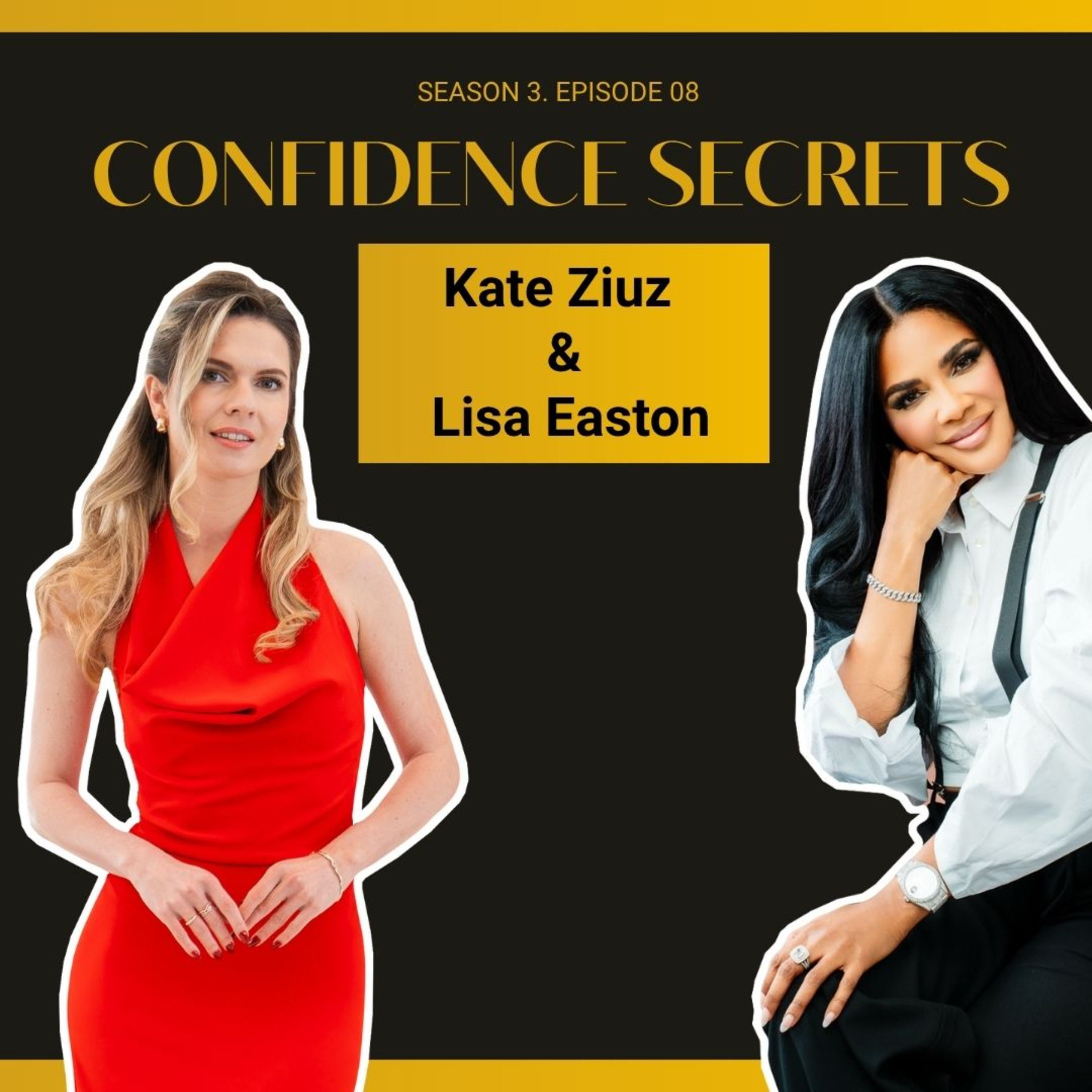 Confidence Secrets with Kate Ziuz