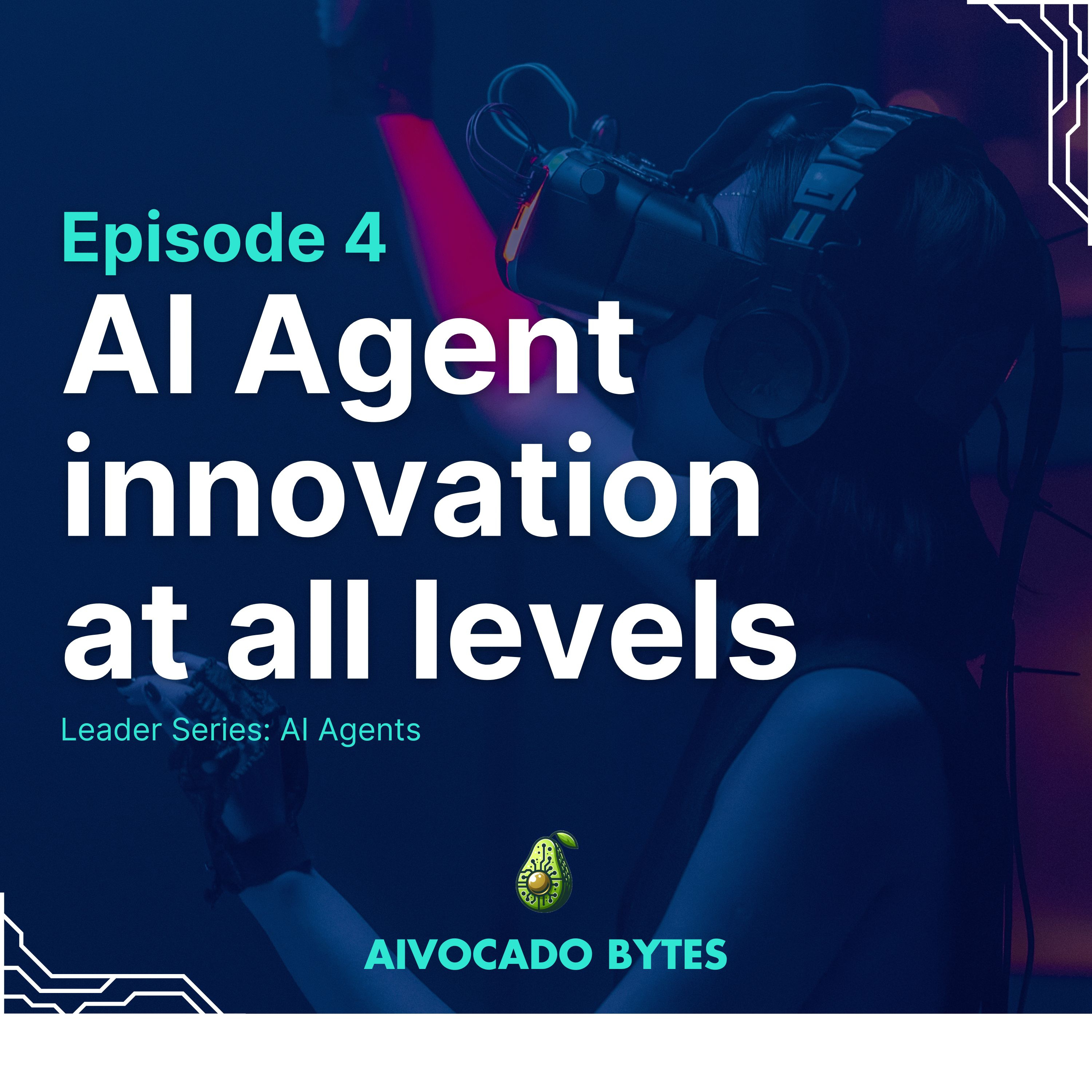 Leader Series: AI Agents