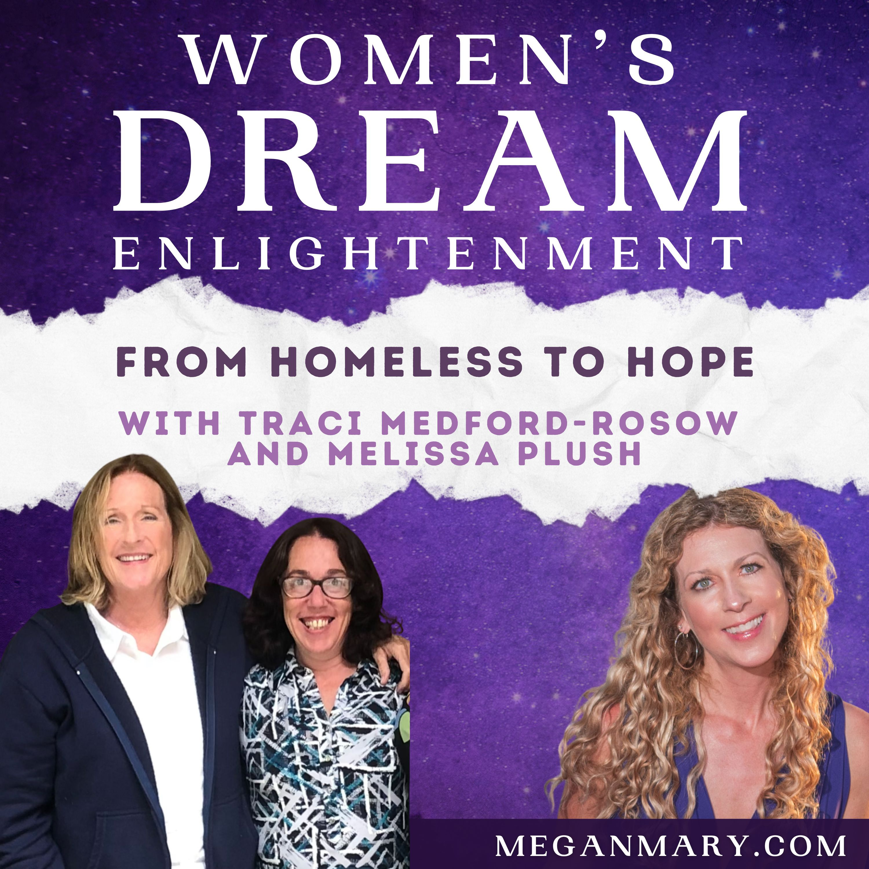 From Homeless to Hope with Traci Medford-Rosow and Melissa Plush episode artwork