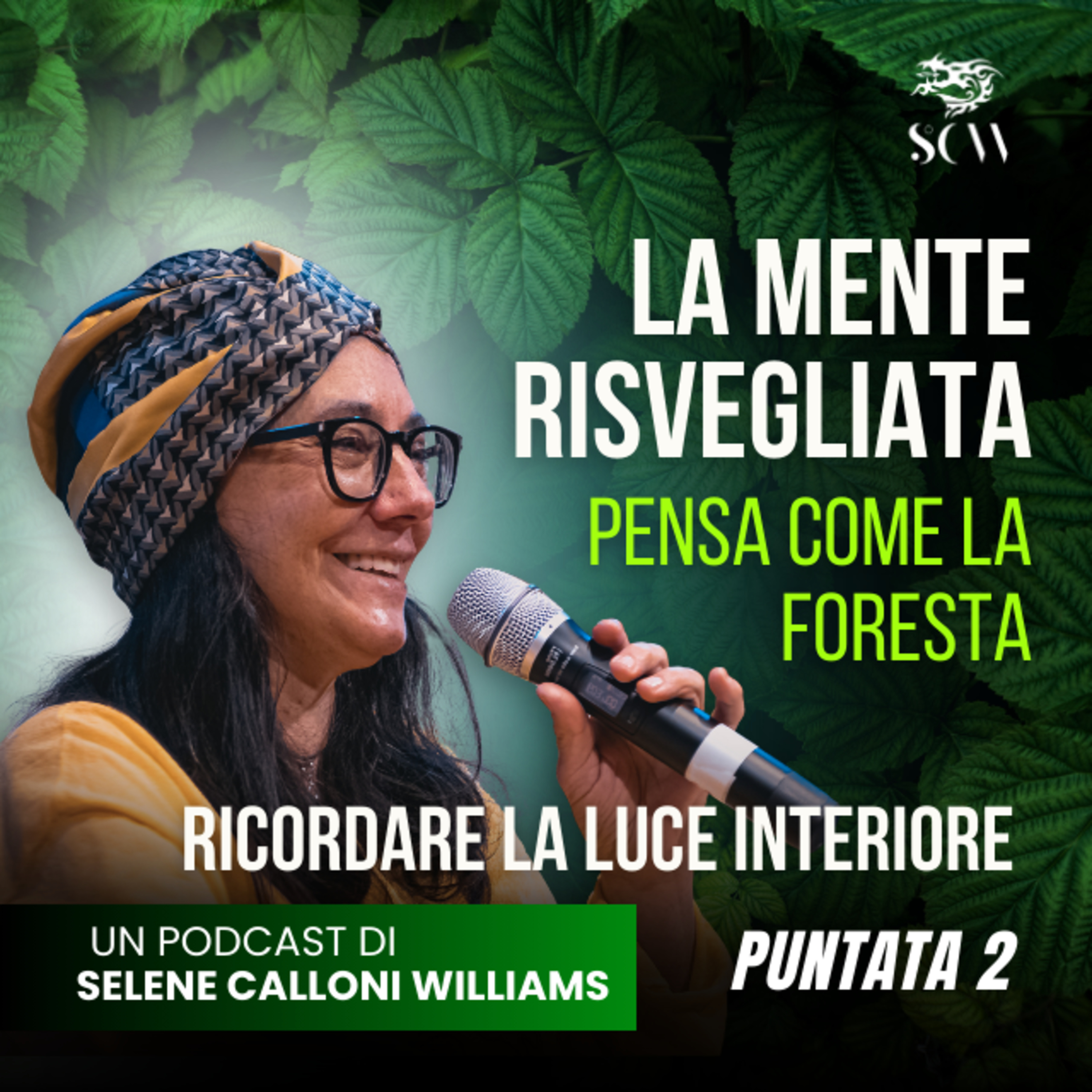 LA MENTE RISVEGLIATA - pensa come la foresta