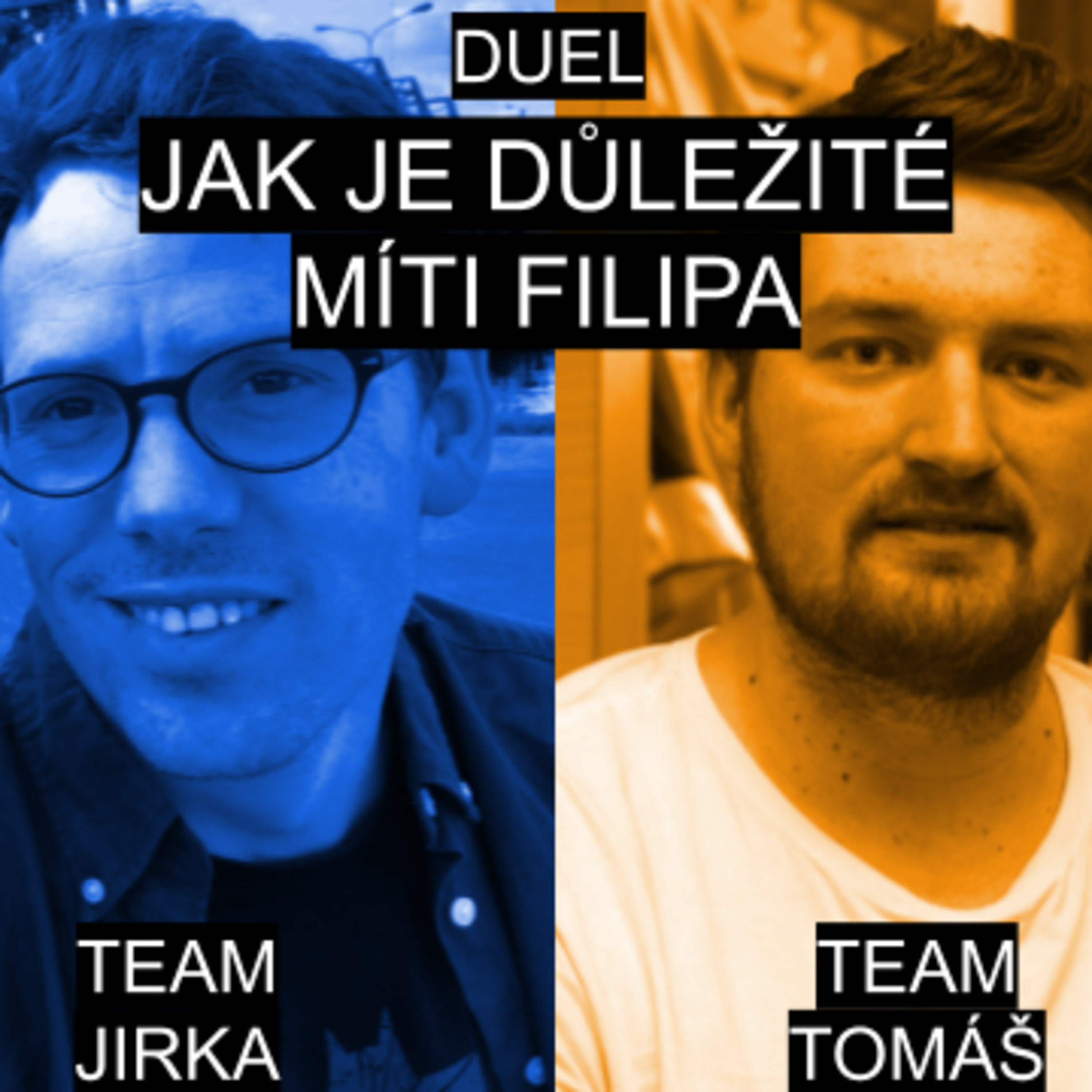 Duel: Jak je důležité míti Filipa episode artwork