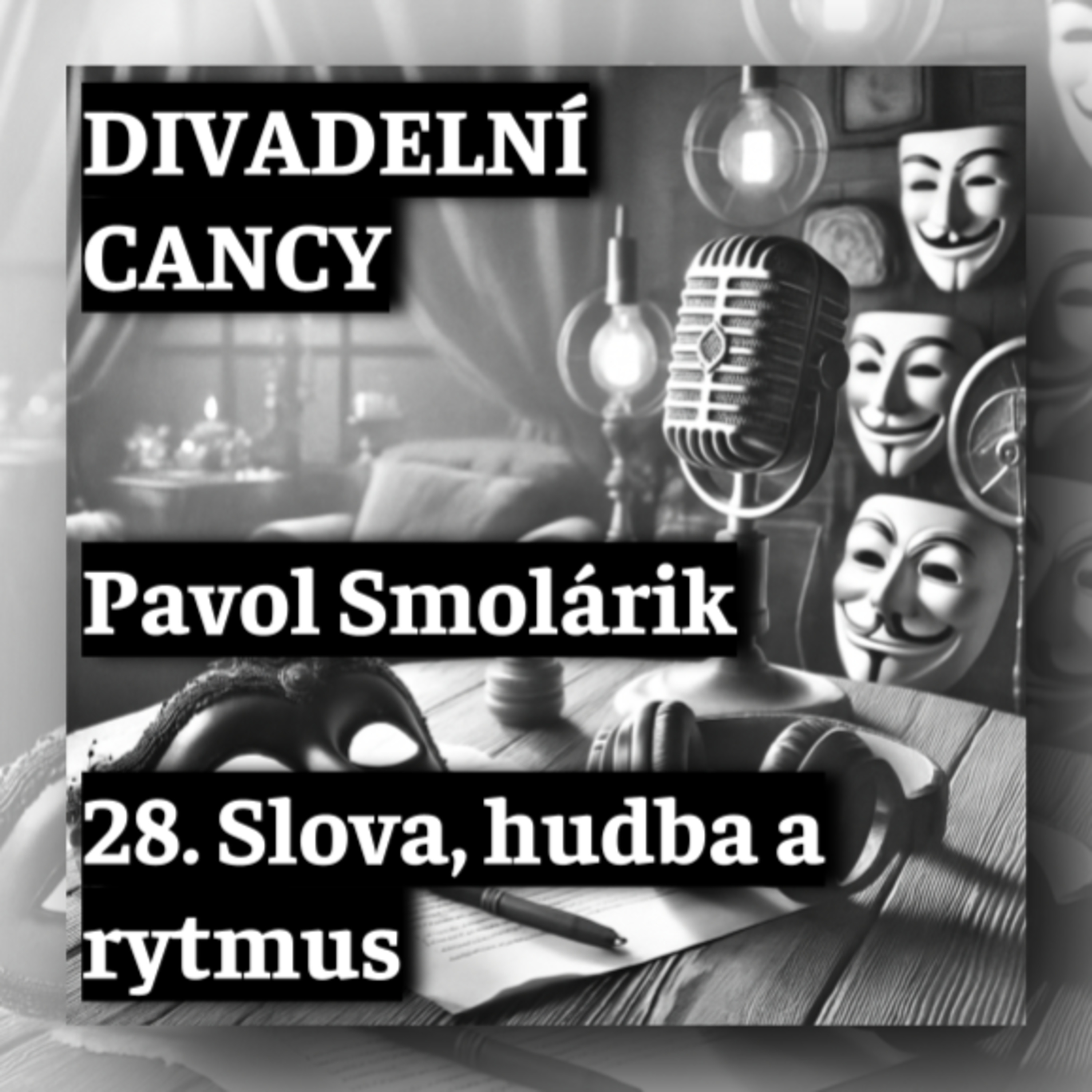 28. Slovo, hudba a rytmus episode artwork