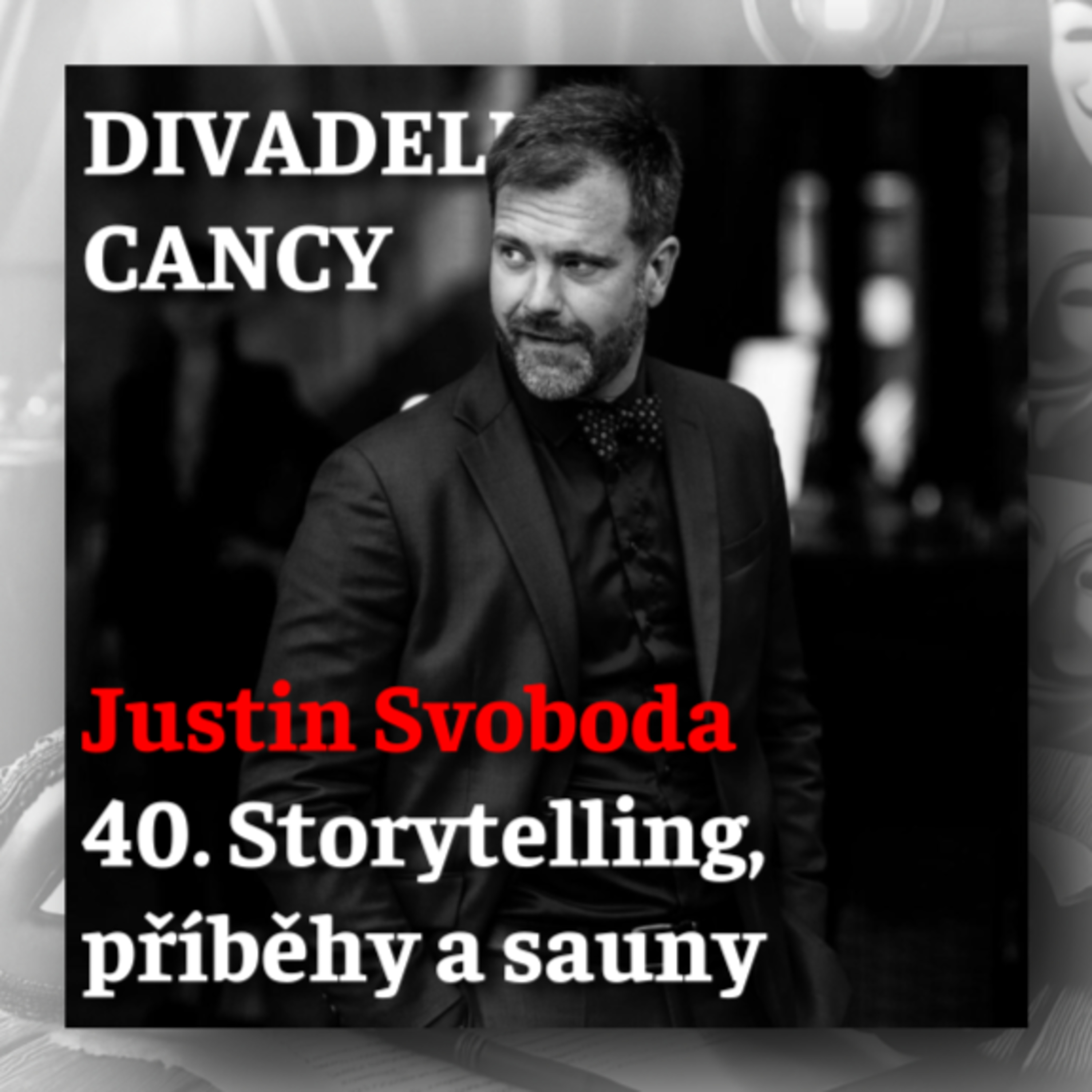 40. Storytelling, příběhy a sauny episode artwork