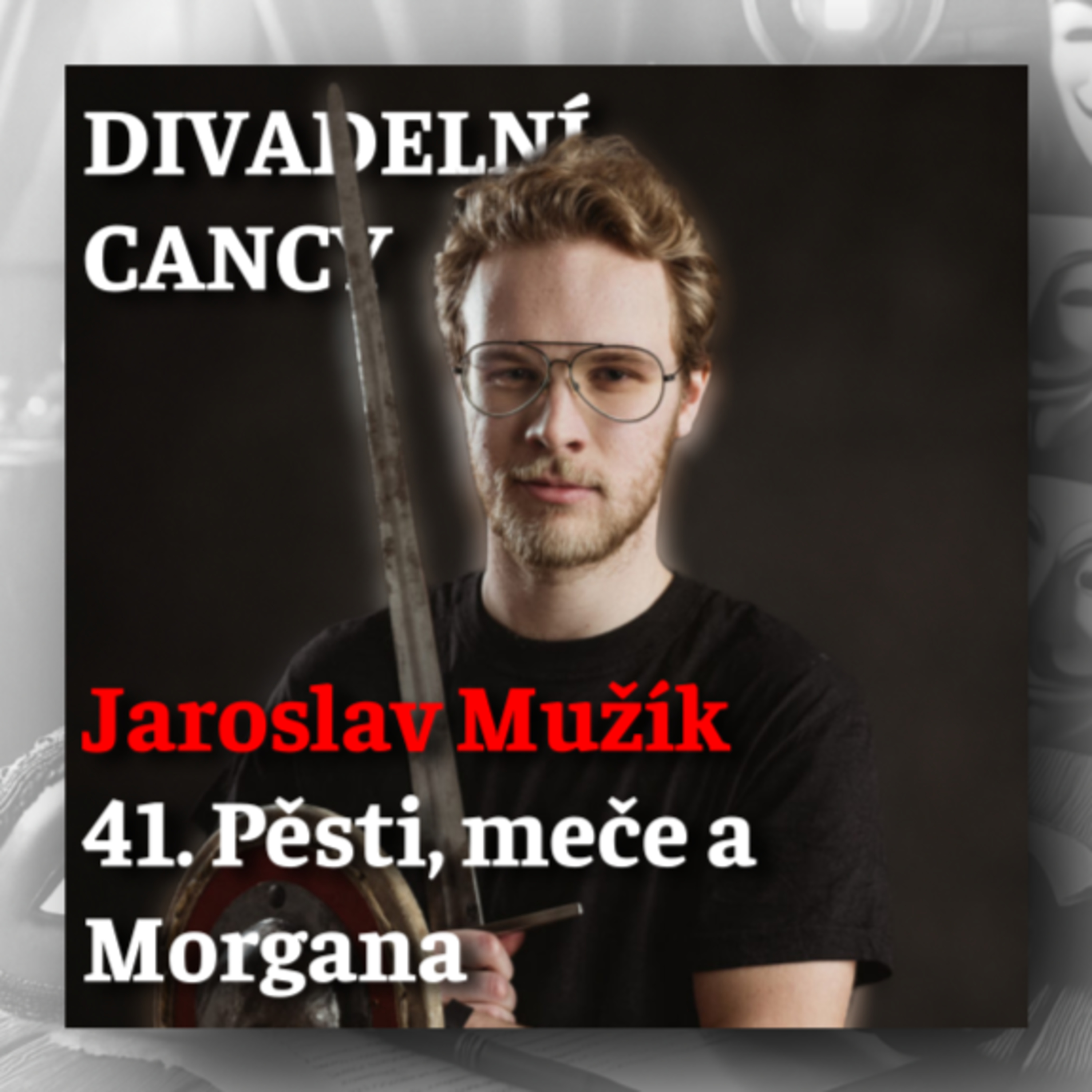 41. Pěsti, meče a Morgana episode artwork